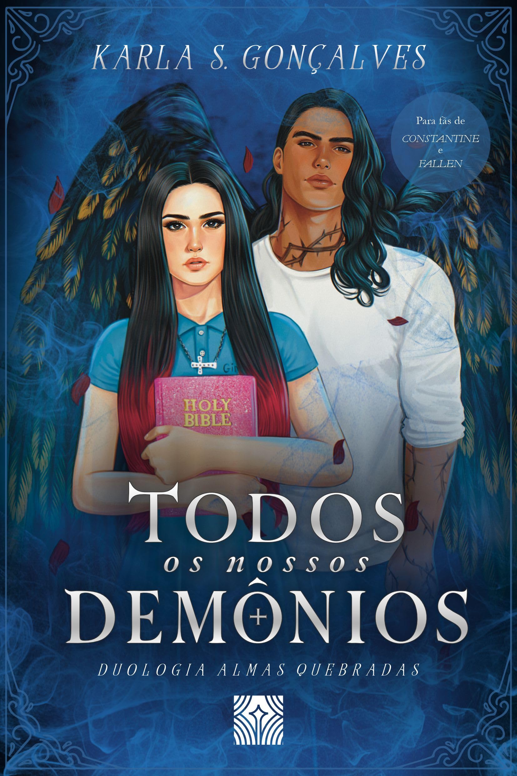 Todos os Nossos Demônios (Almas Quebradas Livro 1)