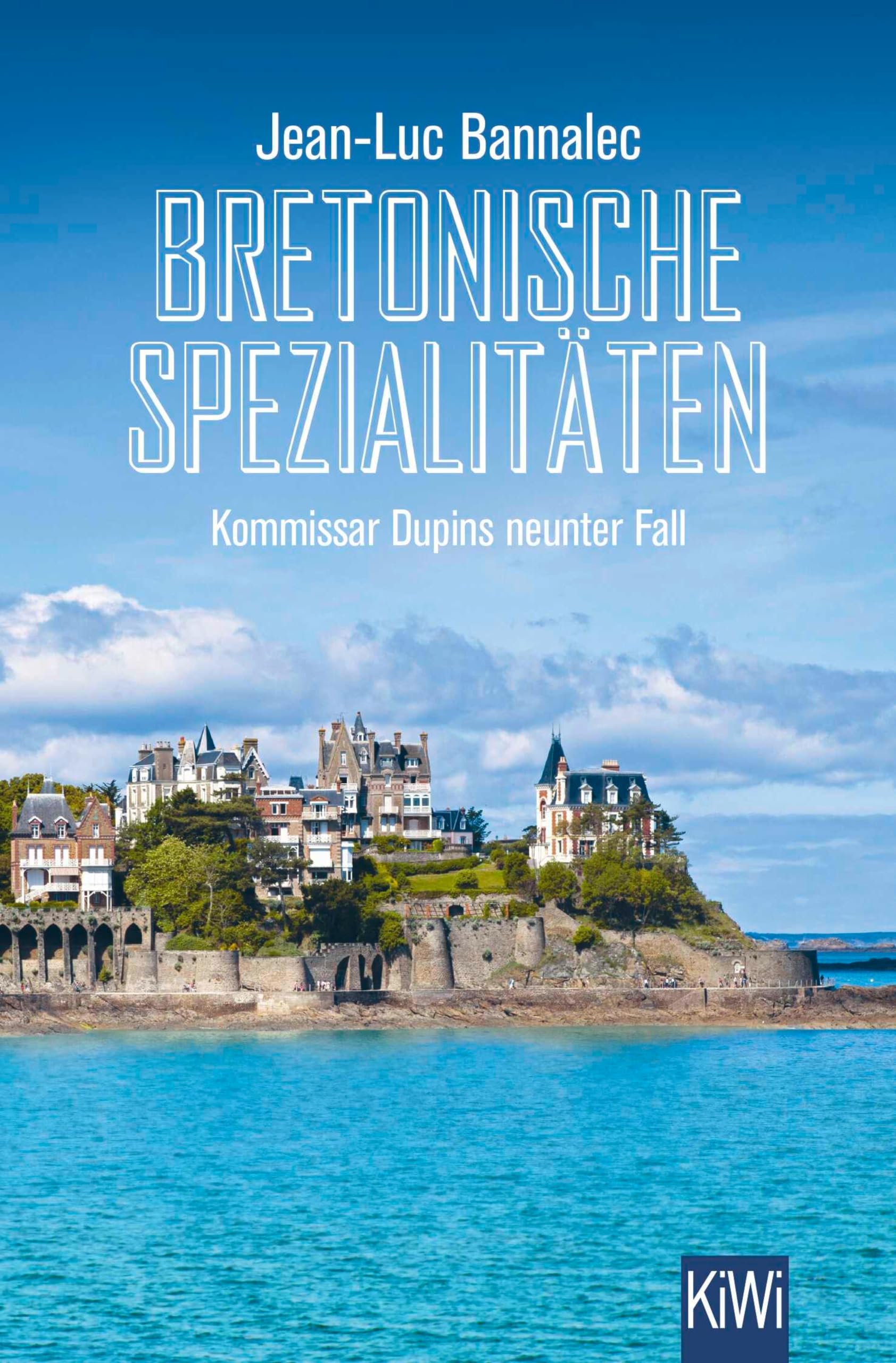 Bretonische Spezialitäten: Kommissar Dupins neunter Fall (Kommissar Dupin ermittelt 9)