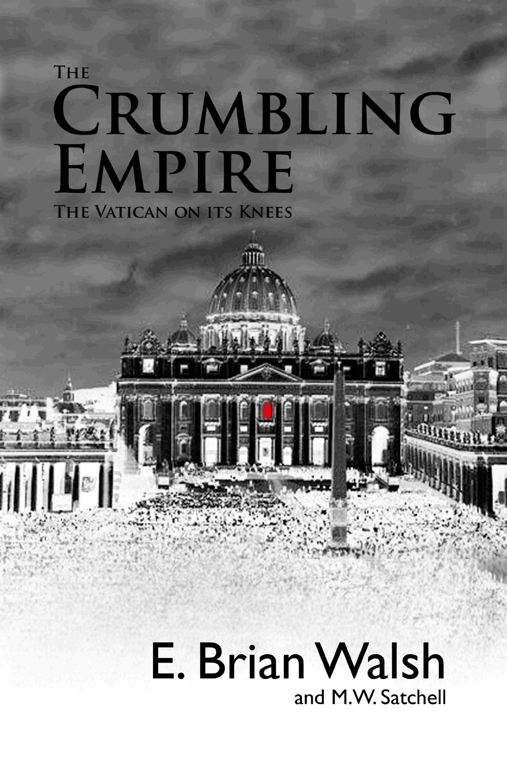 The Crumbling Empire (Ben Clancy Book 1)