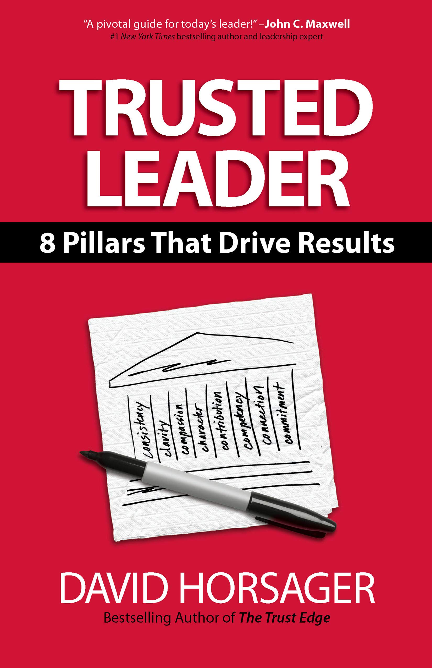 Trusted Leader: 8 Pillars That Drive Results