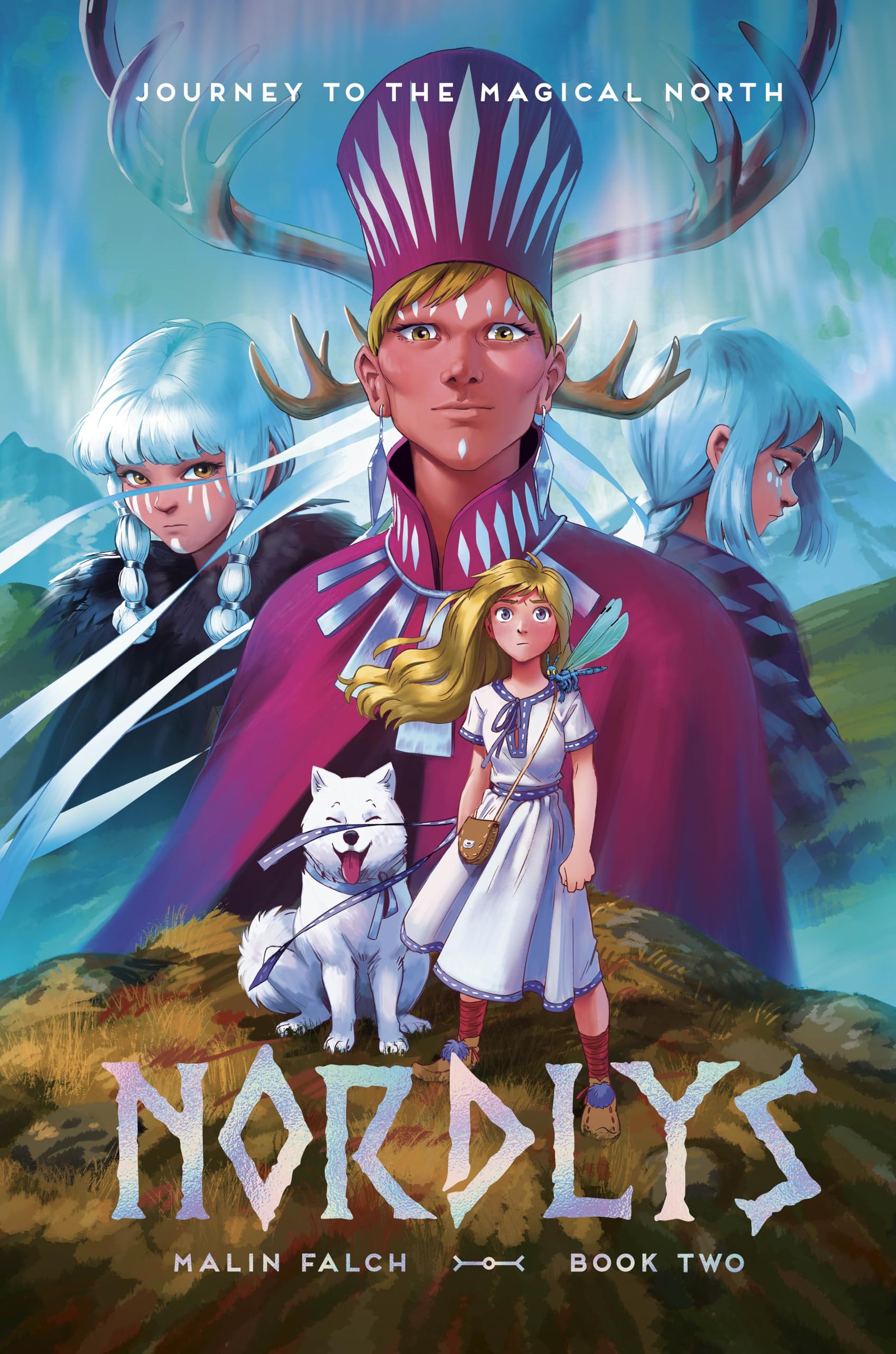 Nordlys: Book Two: The award-winning and bestselling portal fantasy graphic novel, for fans of FROSTHEART and AMULET