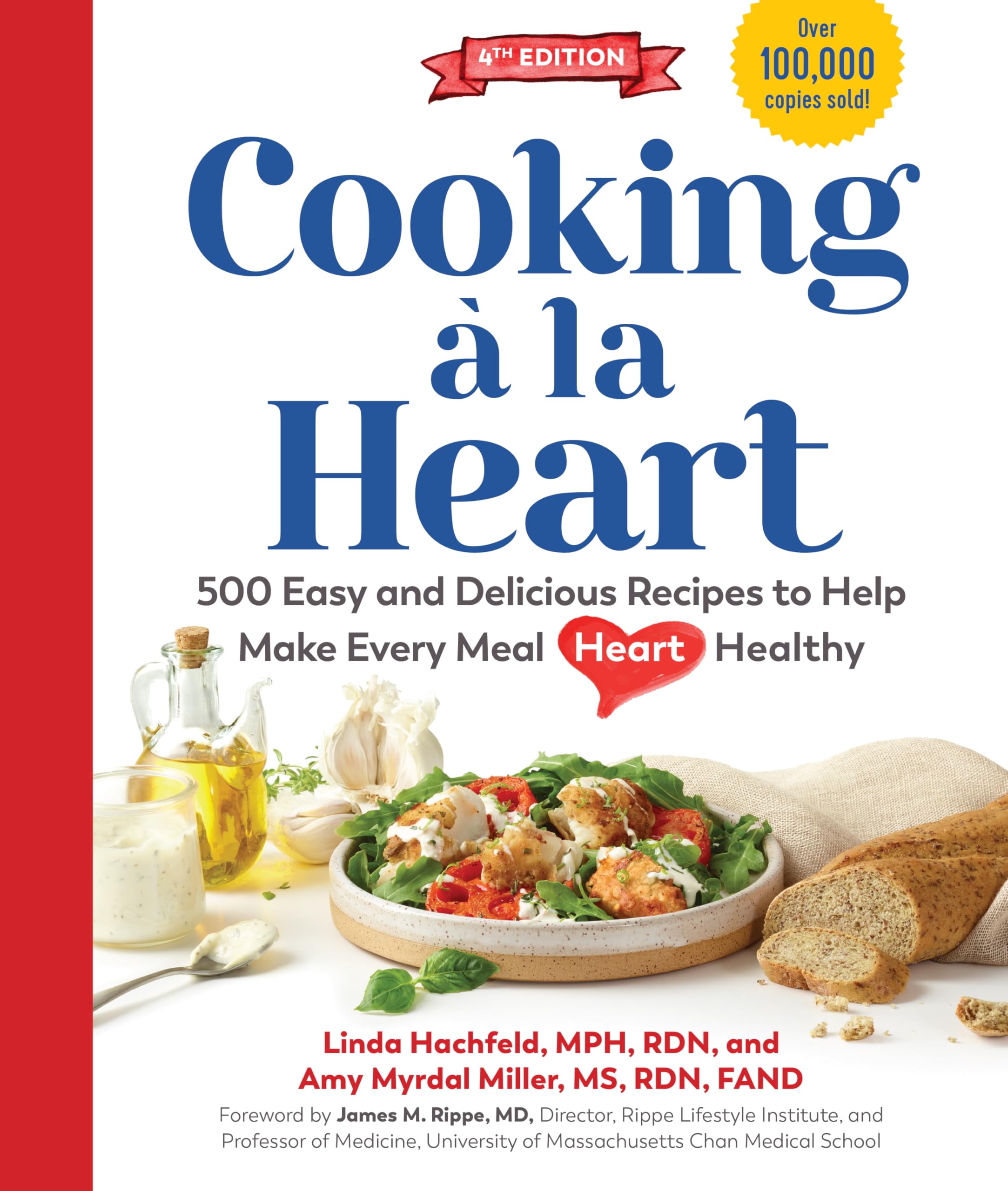 Cooking à la Heart, Fourth Edition: 500 Easy and Delicious DASH