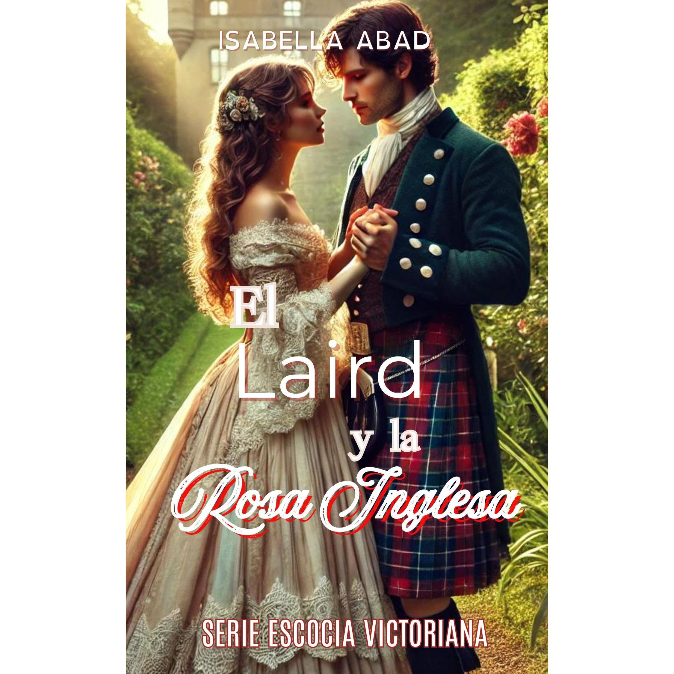 El laird y la Rosa Inglesa