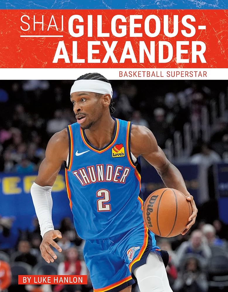 Amazon | Shai Gilgeous-alexander: Basketball Superstar