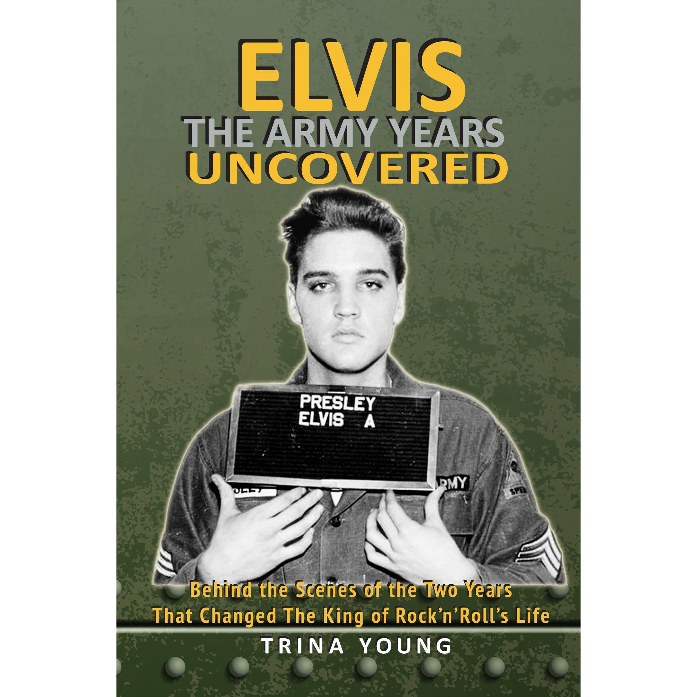 Elvis: The Army Years Uncovered