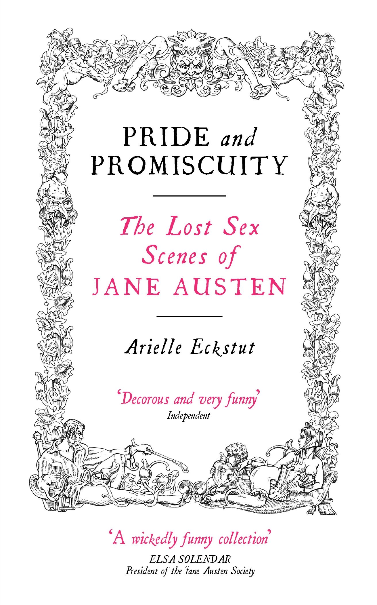Pride And Promiscuity: The Lost s** Scenes of Jane Austen-Ariell
