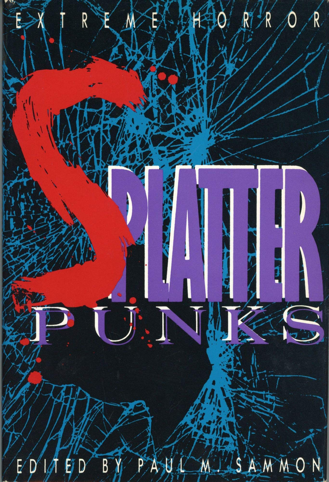 Publication Splatterpunks Extreme Horror