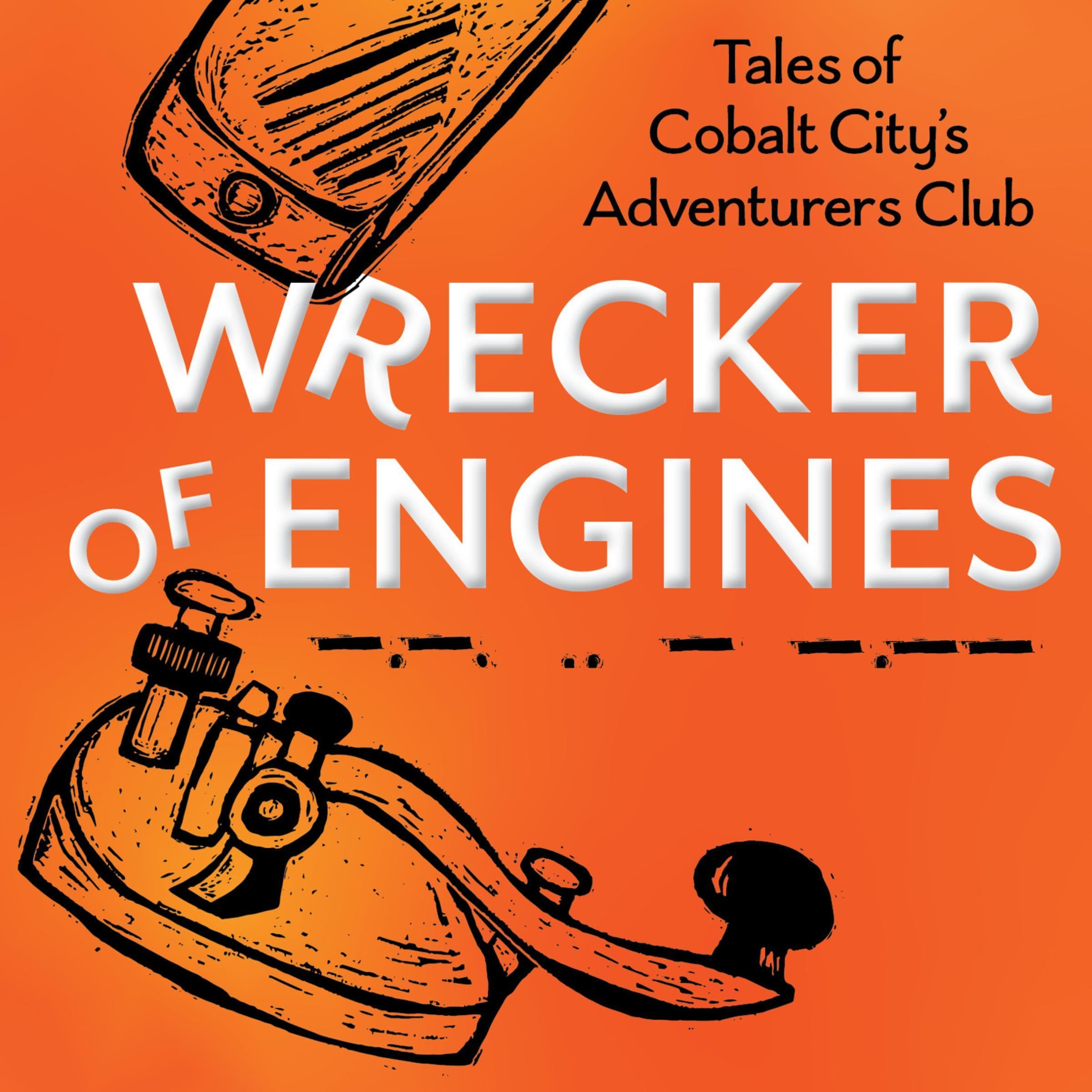 Wrecker of Engines