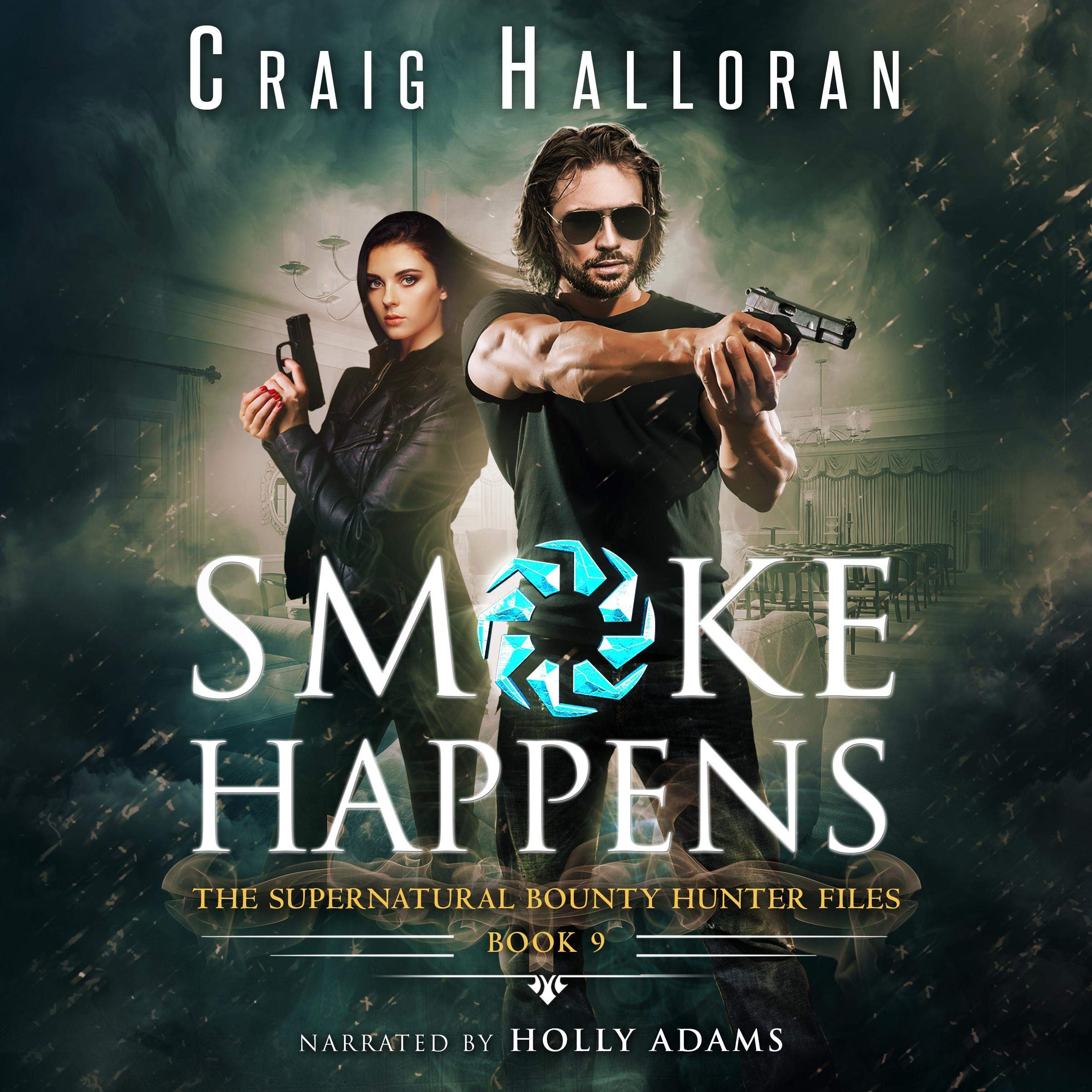 Cover art for Smoke Happens: (Book 9 out of 10): An Urban Fantasy Shifter Series