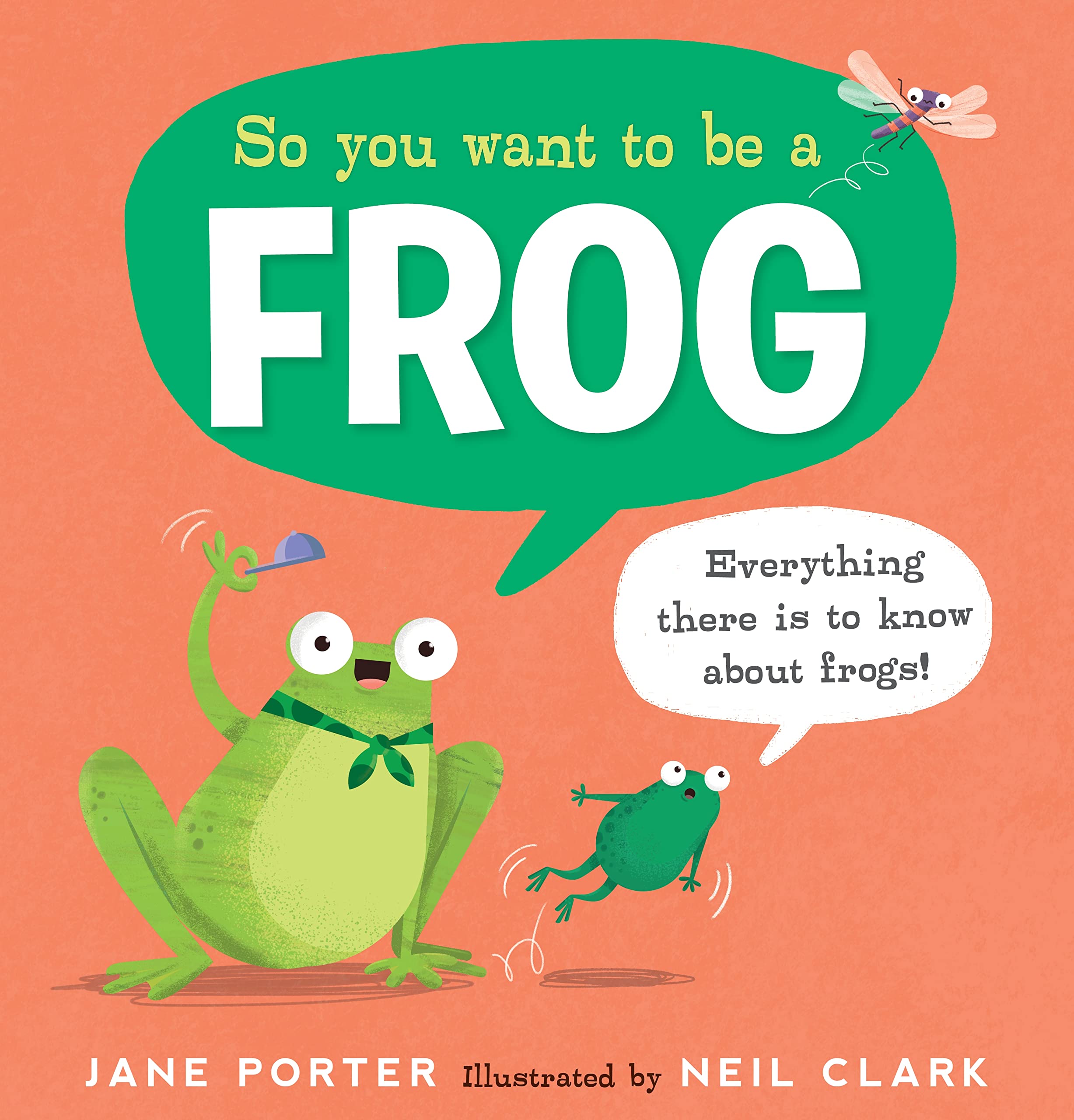 Walker Books Ltd So You Want To Be A Frog