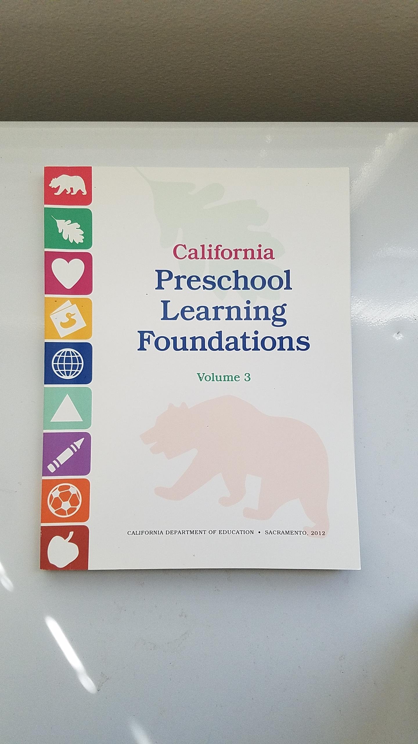 California Preschool Learning Foundations VOLUME 3: ocido ...