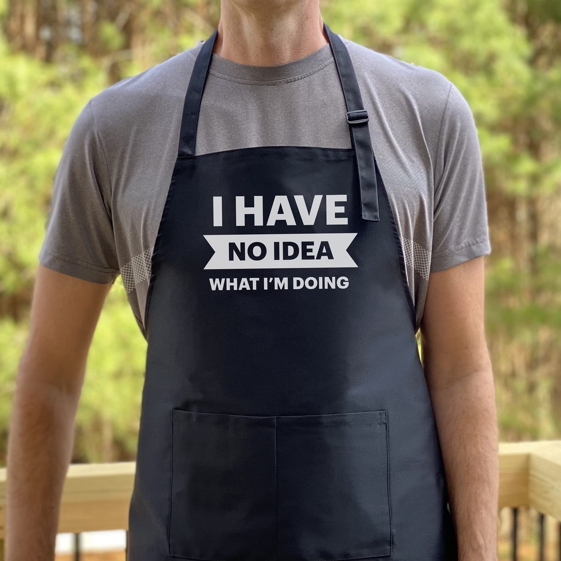 Delantal con texto "I Have No Idea What I'm Doing, divertido delantal para hombres, delantal para barbacoa, divertido delantal para papá