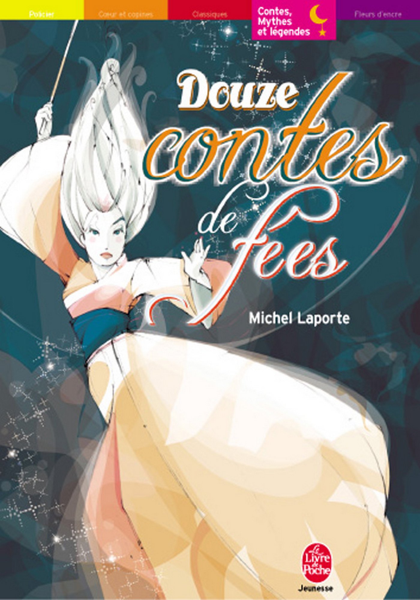 Douze contes de fées (Livre de Poche Jeunesse t. 1086) (French Edition)