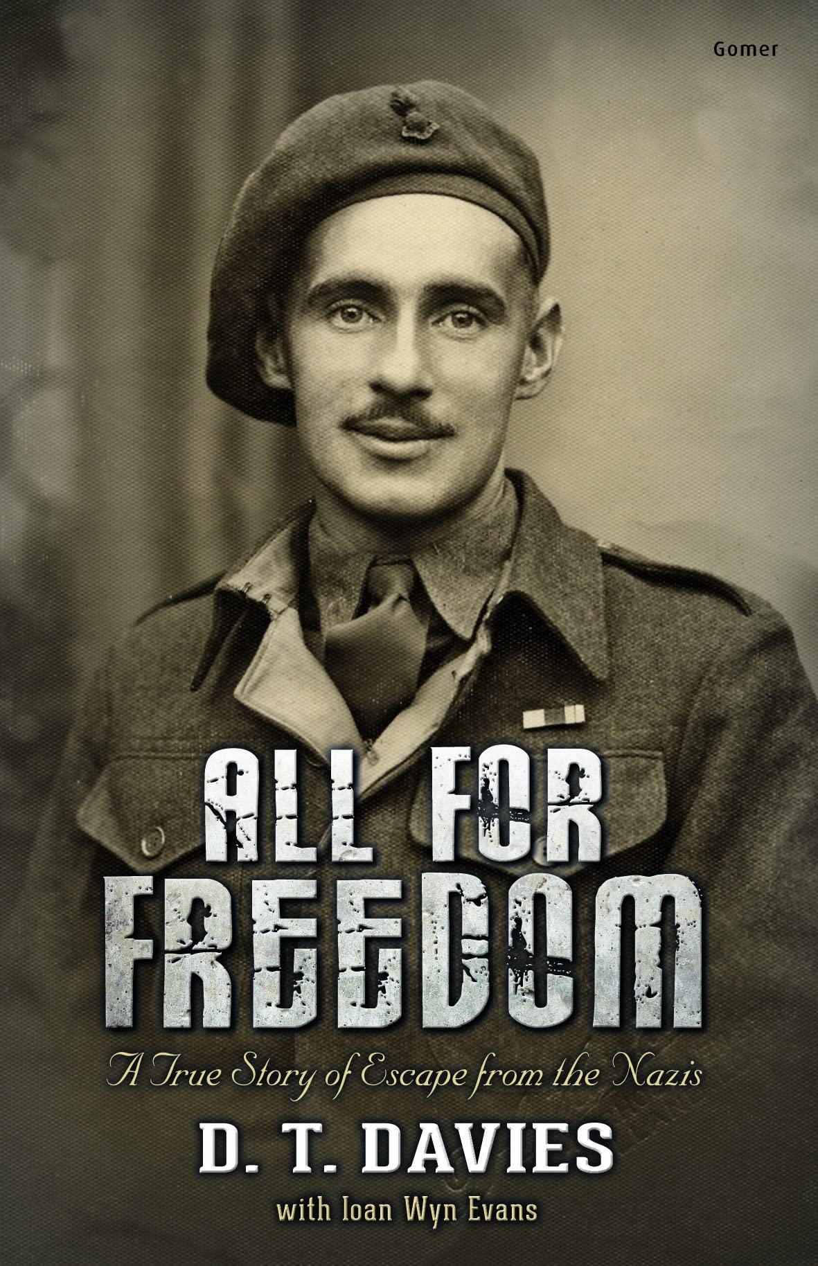 All for Freedom - A True story of escape from the Nazis