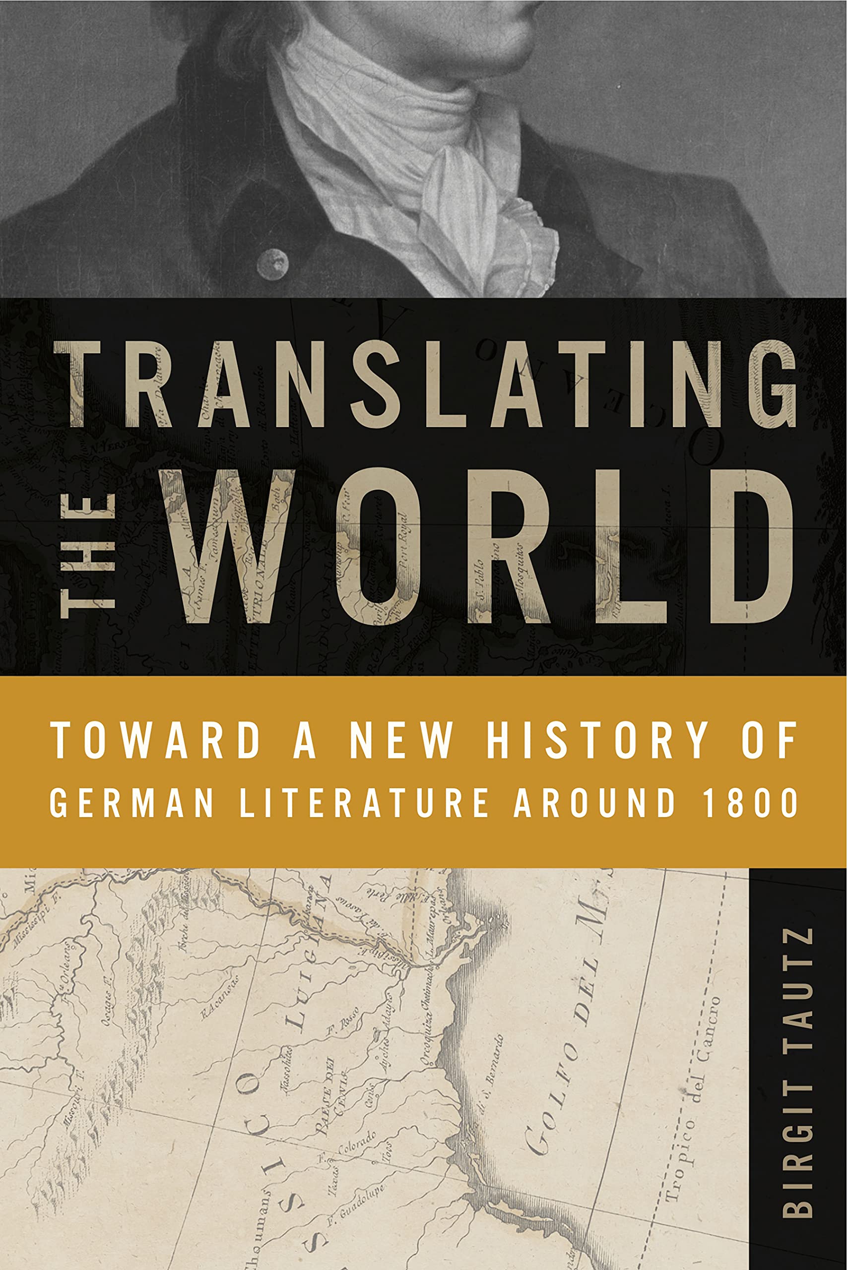 Buy Translating the World: Toward a New History of German Literature Around 1800 (Max Kade Research Institute: Germans Beyond Europe) — BookShops.in