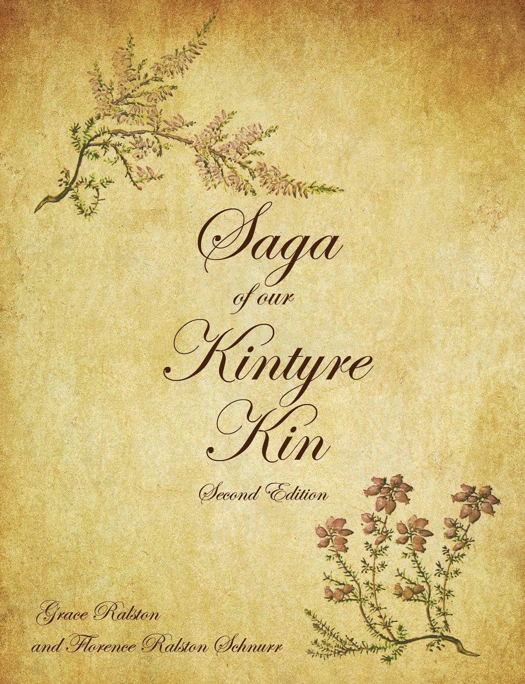 Saga of Our Kintyre Kin: Second Edition