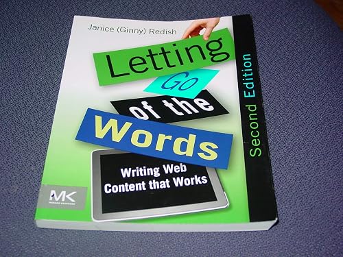 Letting Go of the Words: Writing Web Content that Works