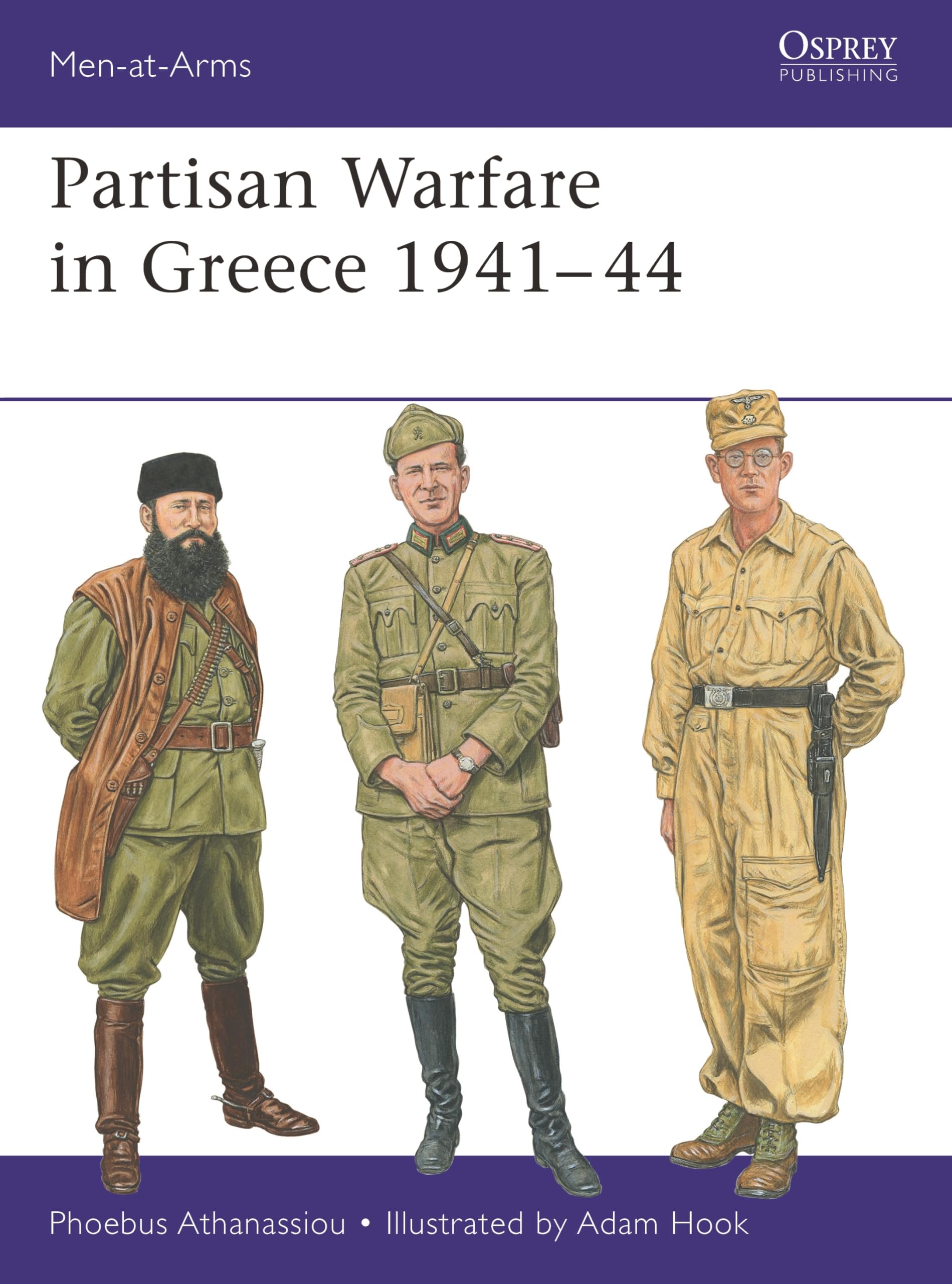Partisan Warfare in Greece 1941–44: 562 (Men-at-Arms)