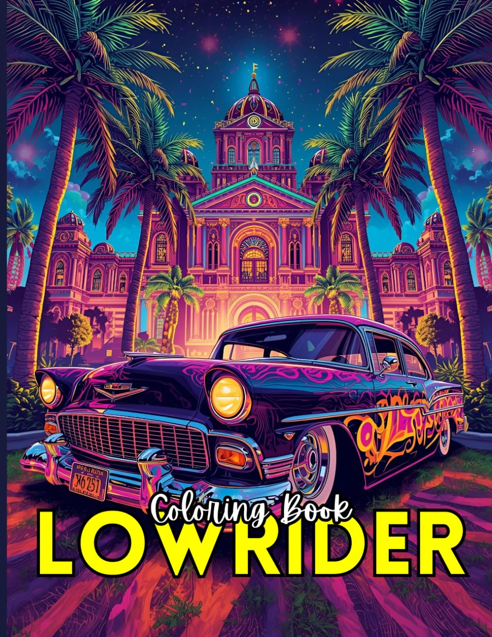 Lowriders Coloring Book: Lowrider Coloring Book for Adults & Teens – Vintage Cars, Custom Builds & Urban Style Designs