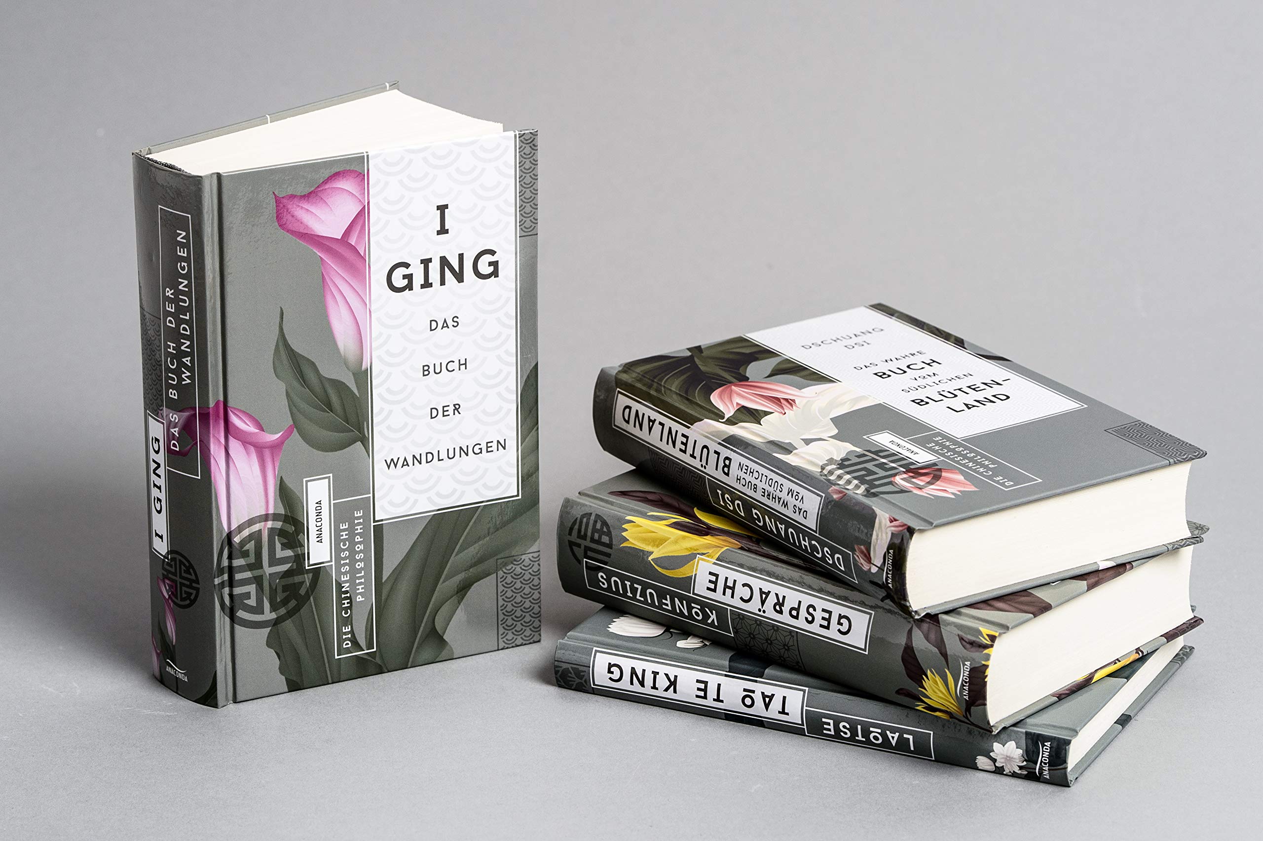 Die chinesische Philosophie (I Ging, Das Buch der Wandlungen - Laotse, Tao Te King - Konfuzius, Gespräche - Dschuang Dsi, Das wahre Buch vom südlichen ... Das wahre Buch vom südlichen Blütenland