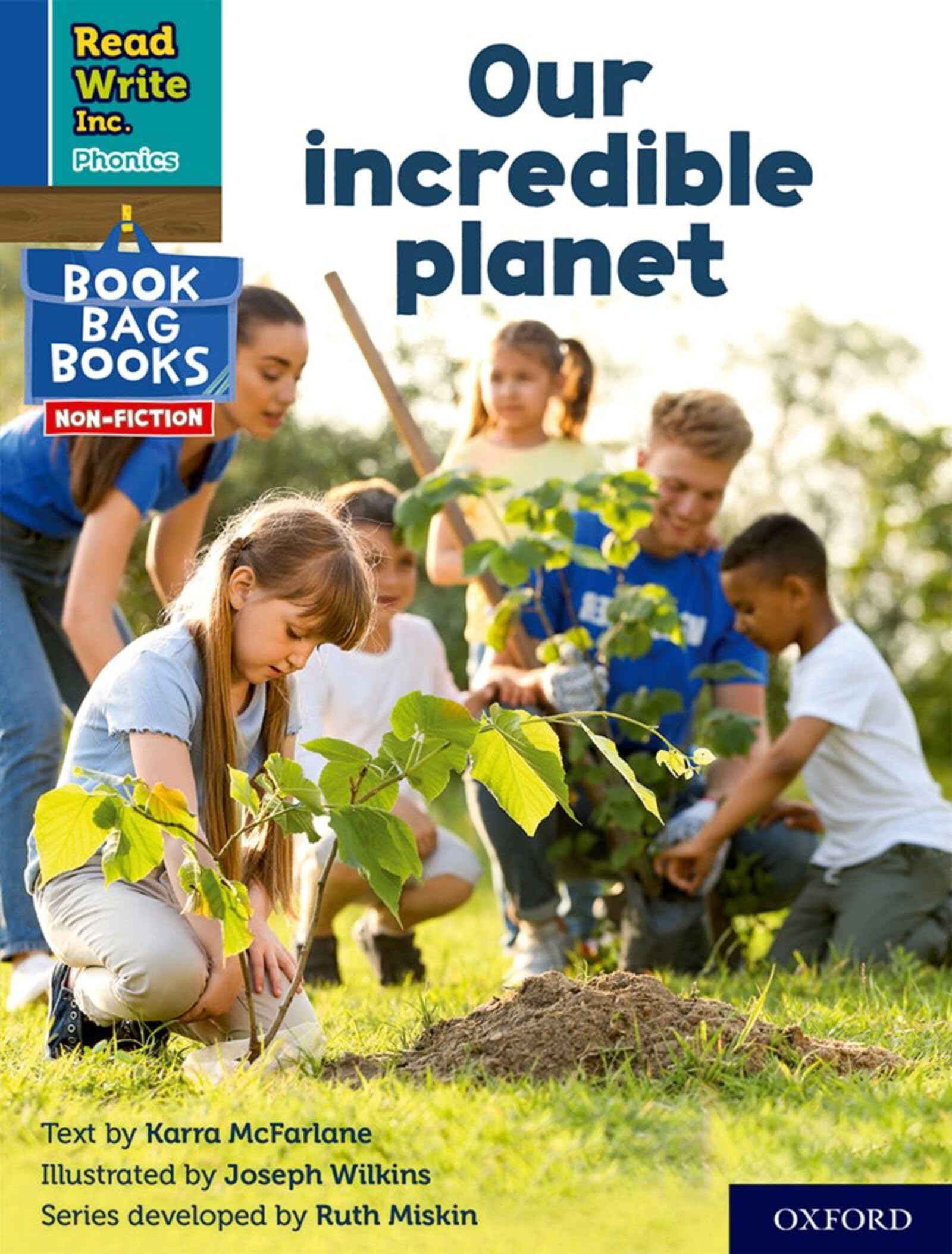 Our incredible planet (Blue Set 6 NF Book Bag Book 6) (Read Write Inc. Phonics)
