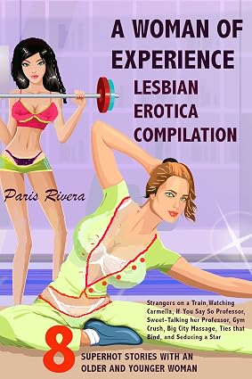 A Woman Of Experience Lesbian Erotica Compilation Eight Superhot 