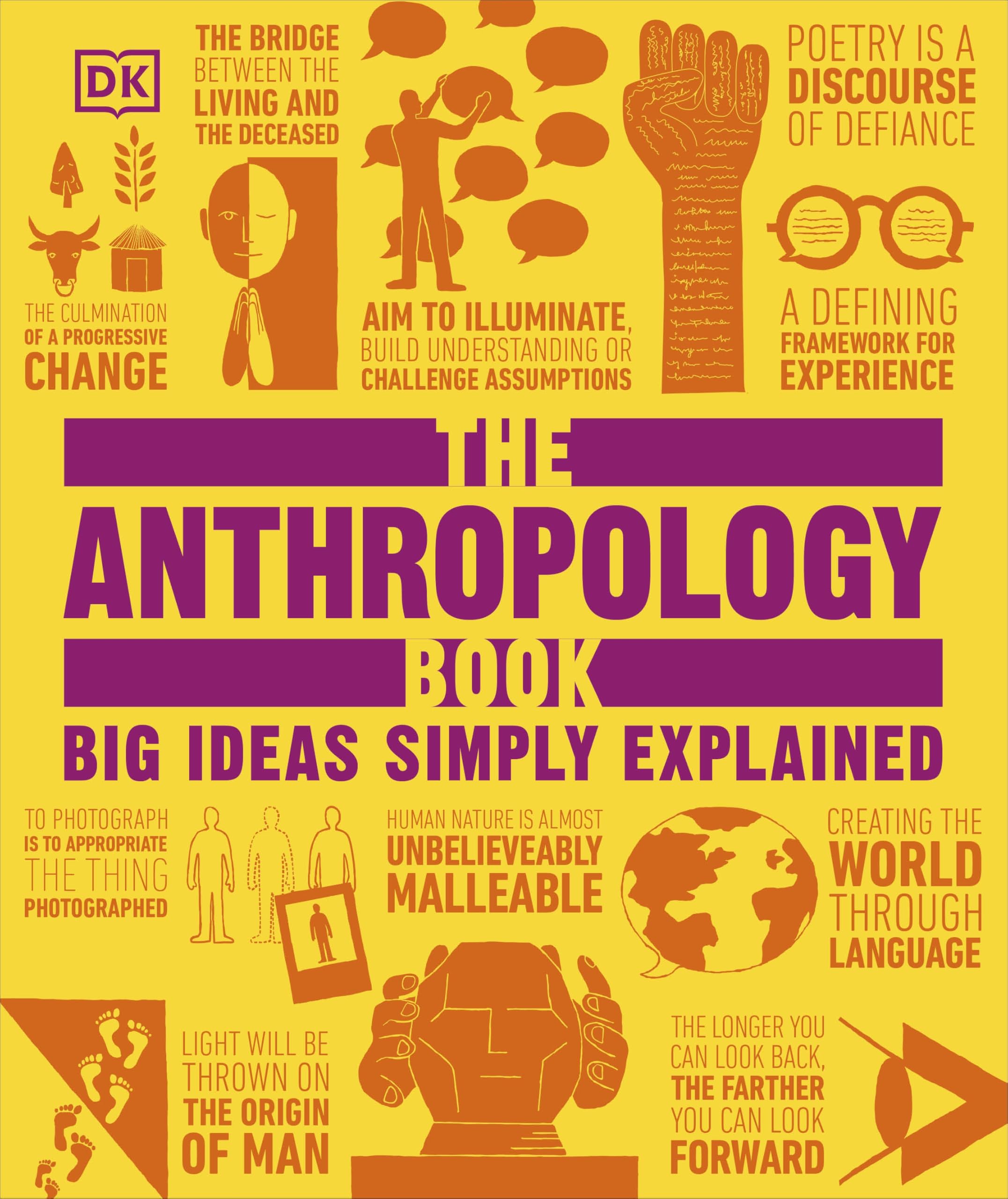 The Anthropology Book: Big Ideas Simply Explained