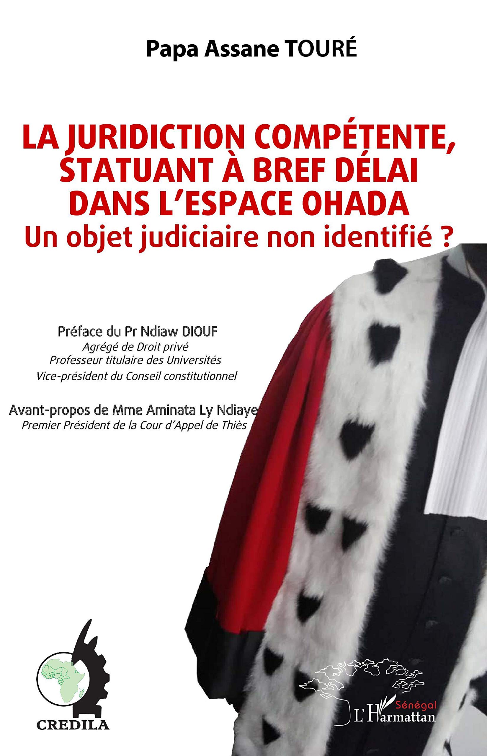 La juridiction compétente, statuant à bref délai dans l'espace OHADA: Un objet judiciaire non identifié ?