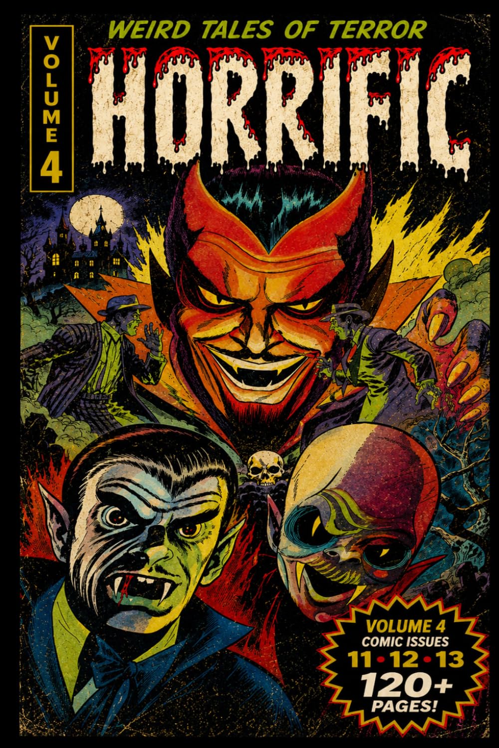Horrific Vol. 4: Vol. 4: Issues #11–13