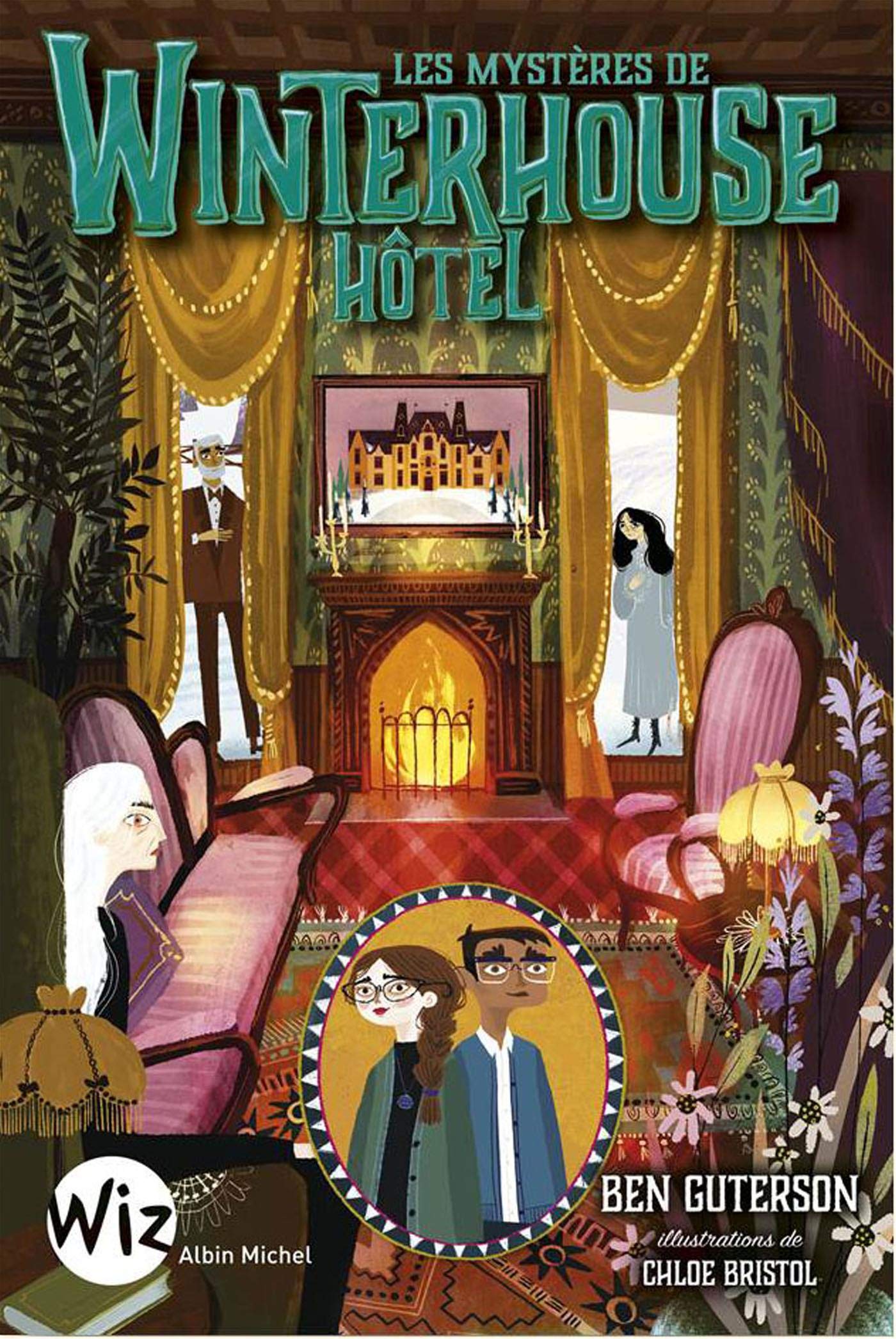 Les Mystères de Winterhouse Hôtel - tome 3