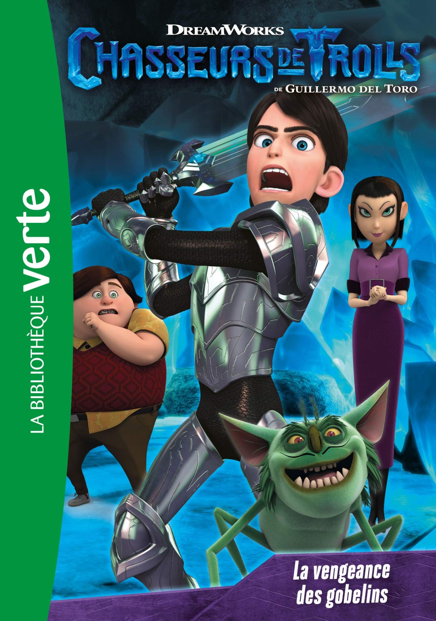 Chasseurs de trolls, Tome 3 : La vengeance des gobelins