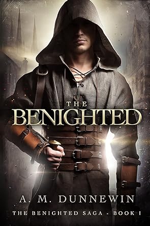 The Benighted (The Benighted Saga Book 1)