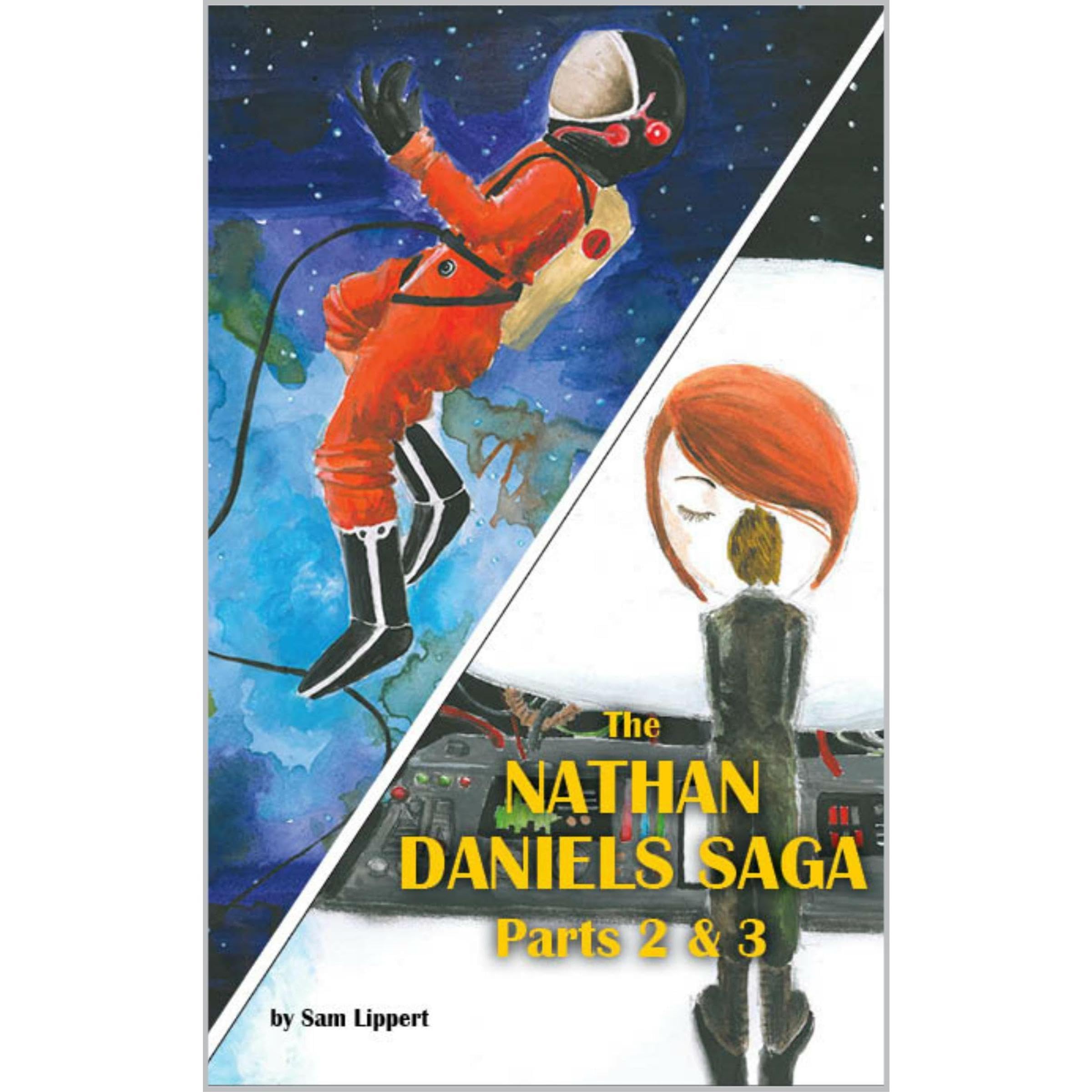 The Nathan Daniels Saga: Parts 2 & 3 (Value Combo)