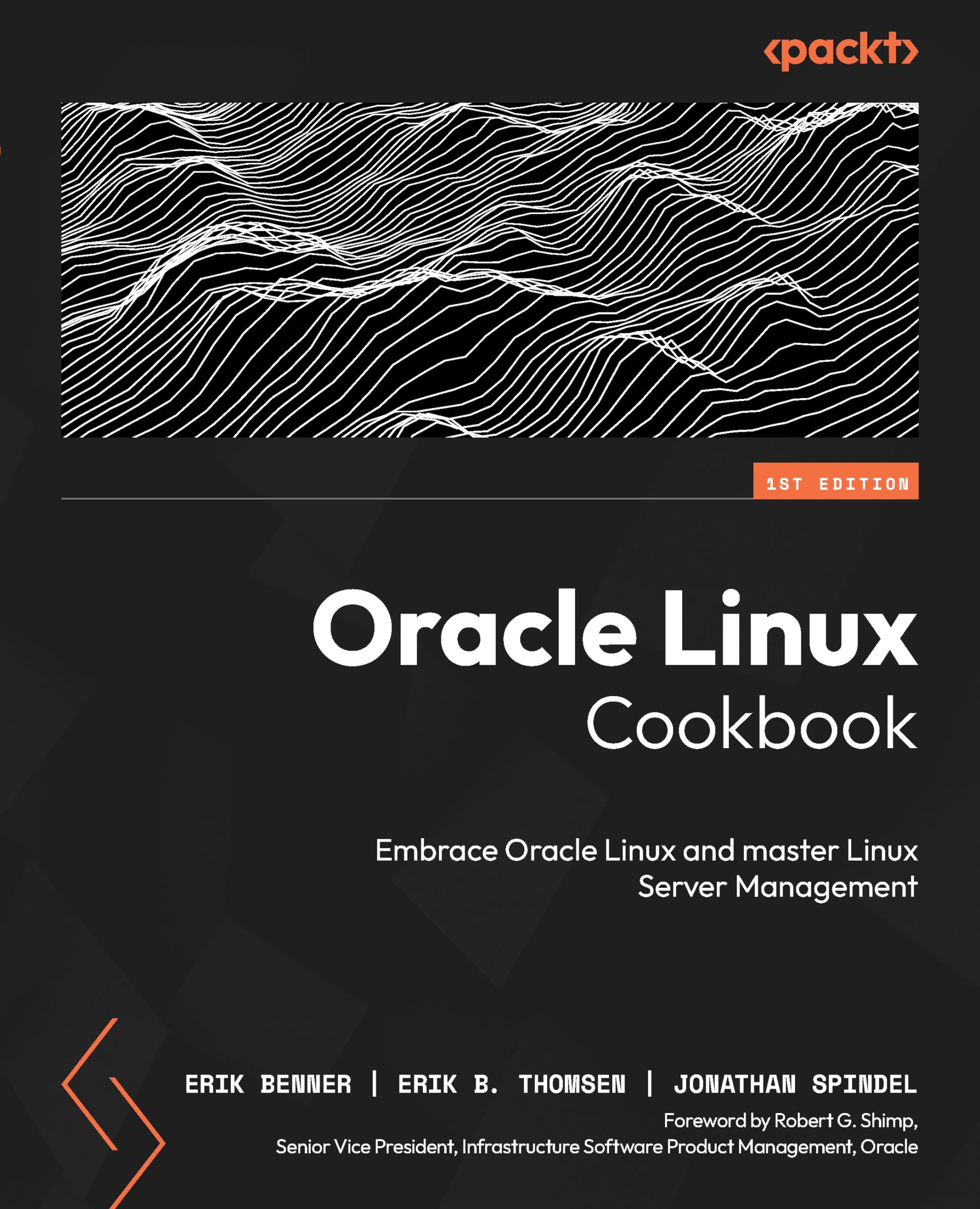 Oracle Linux Cookbook: Embrace Oracle Linux and master Linux Server Management