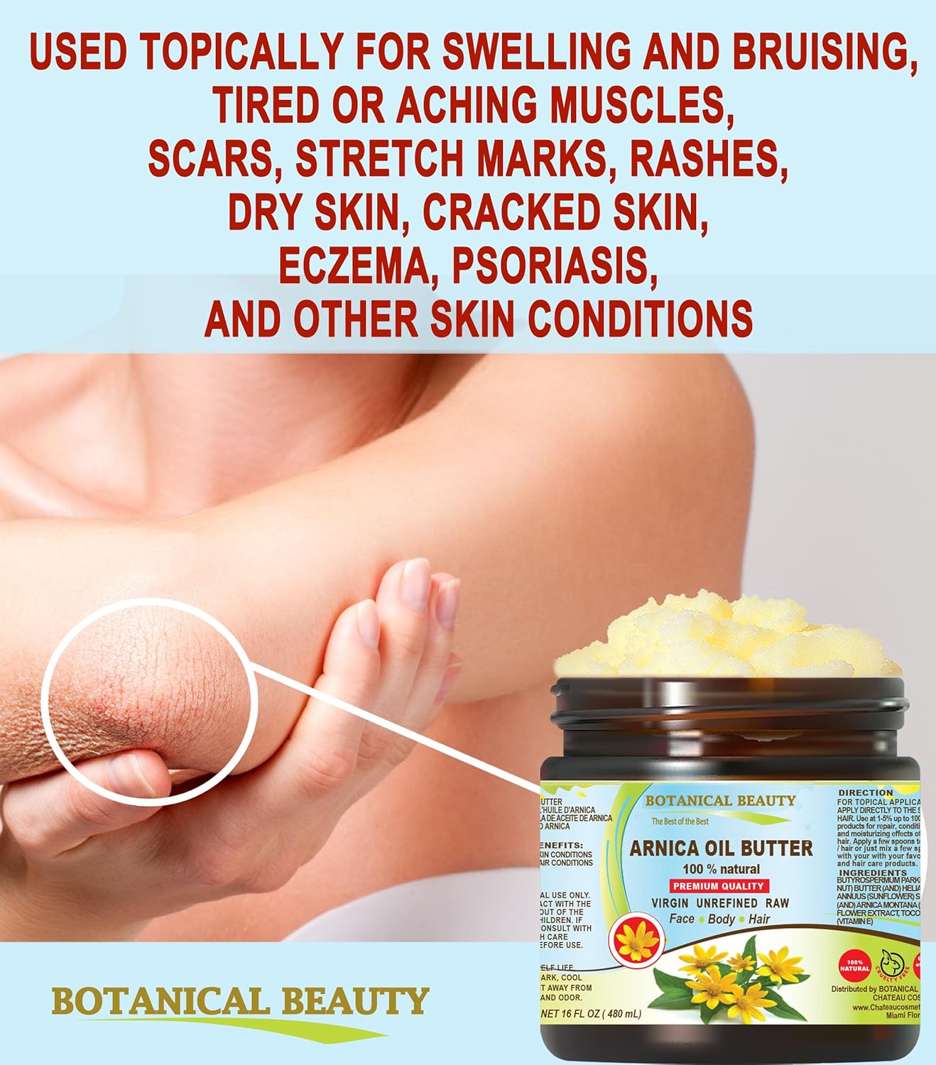 Botanical Beauty ARNICA OIL BUTTER Arnica Montana in Shea Butter 100% Natural for FACE, SKIN, BODY, HAIR, NAILS Skin Moisturizer Oil Butter, Skin Nourishing Oil Butter (16 Fl Oz)
