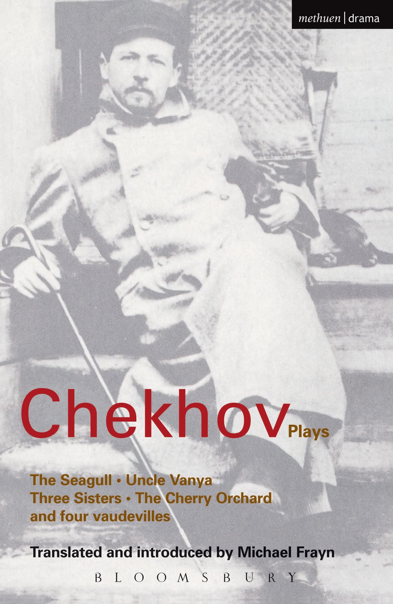 Plays: The Seagull, Uncle Vanya, Three Sisters, The Cherry Orchard, and Four Vaudevilles