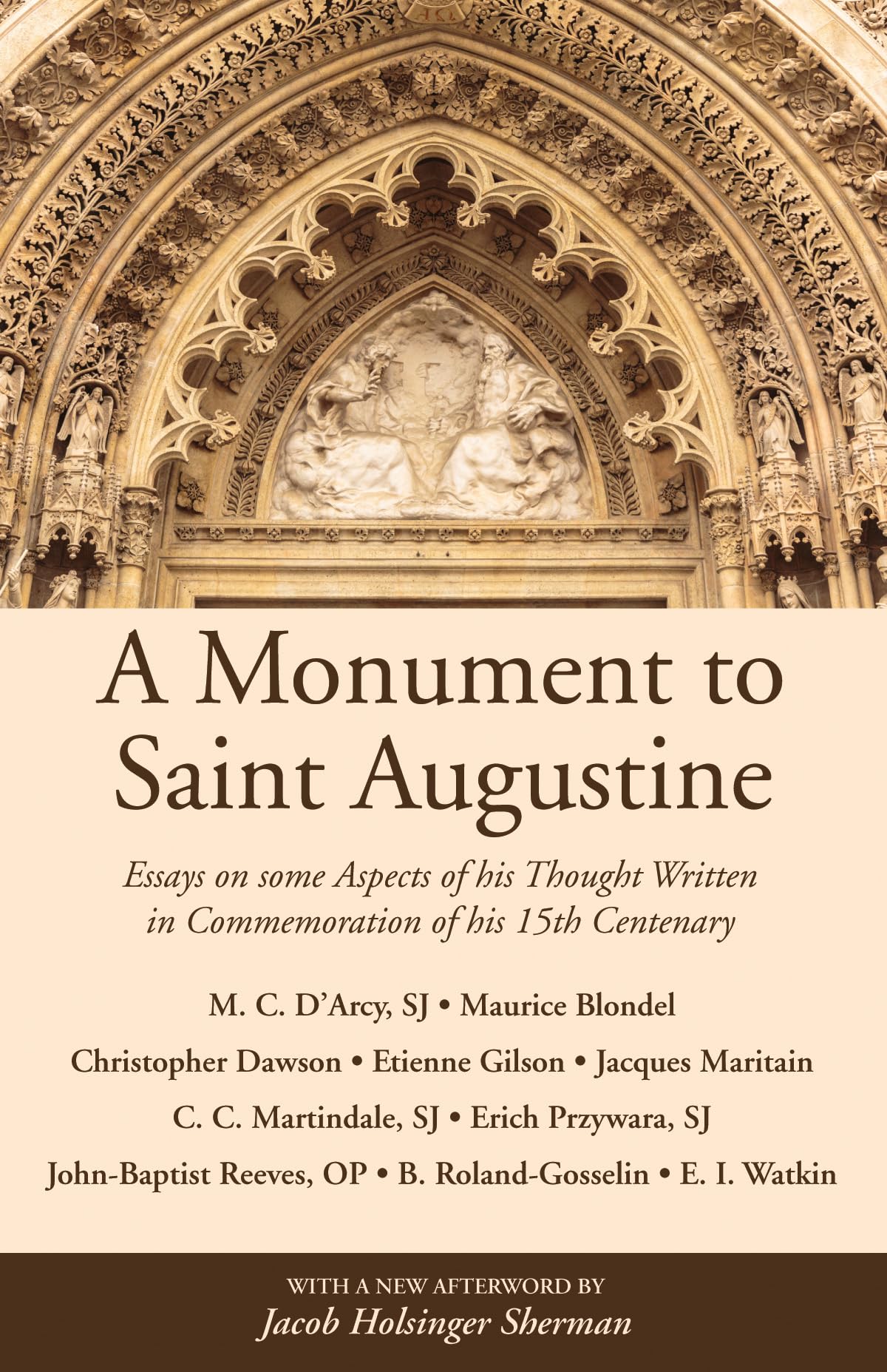 A Monument to Saint Augustine. D'Arcy, Dawson, Blondel, Gilson, Maritain<|