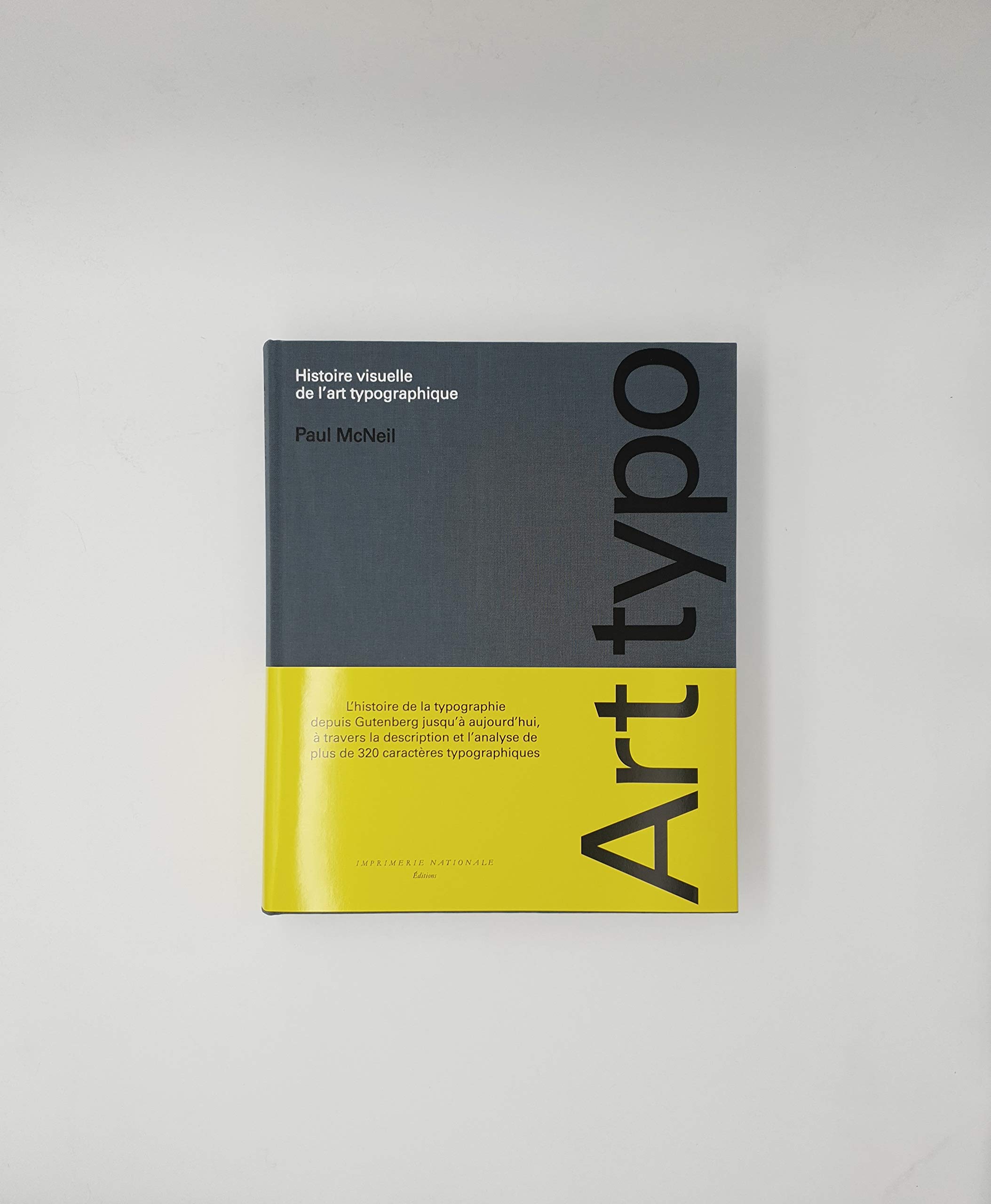 Histoire visuelle de l'art typographique 1454-2015