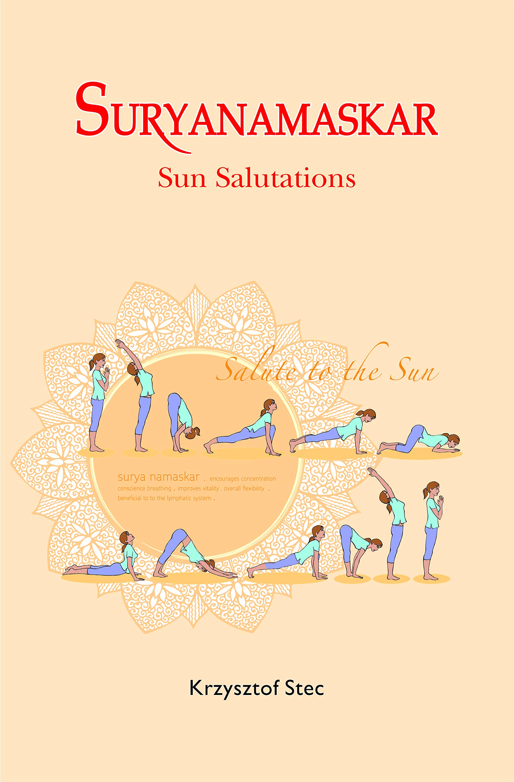 Suryanamaskar: Sun Salutations