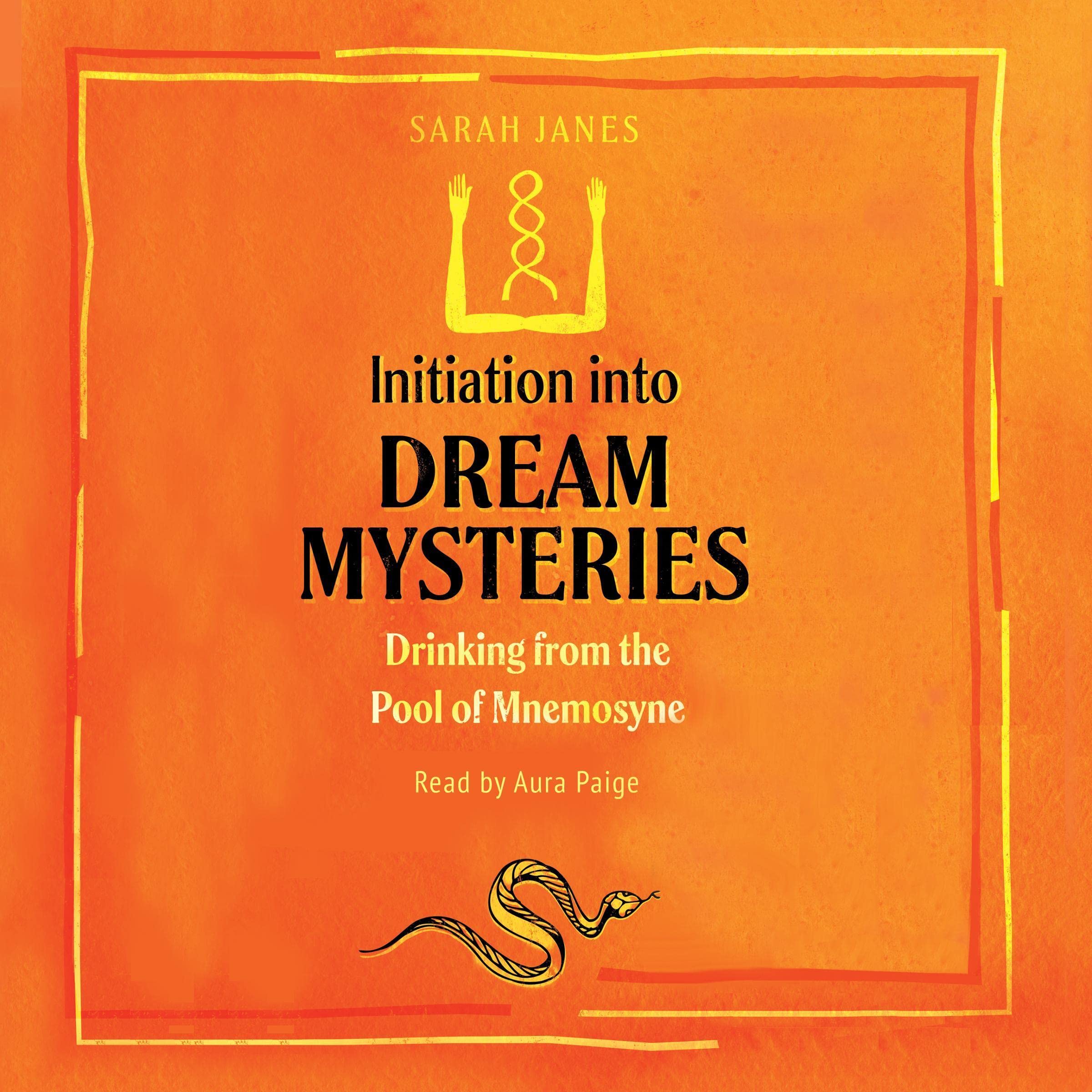 Initiation into Dream Mysteries