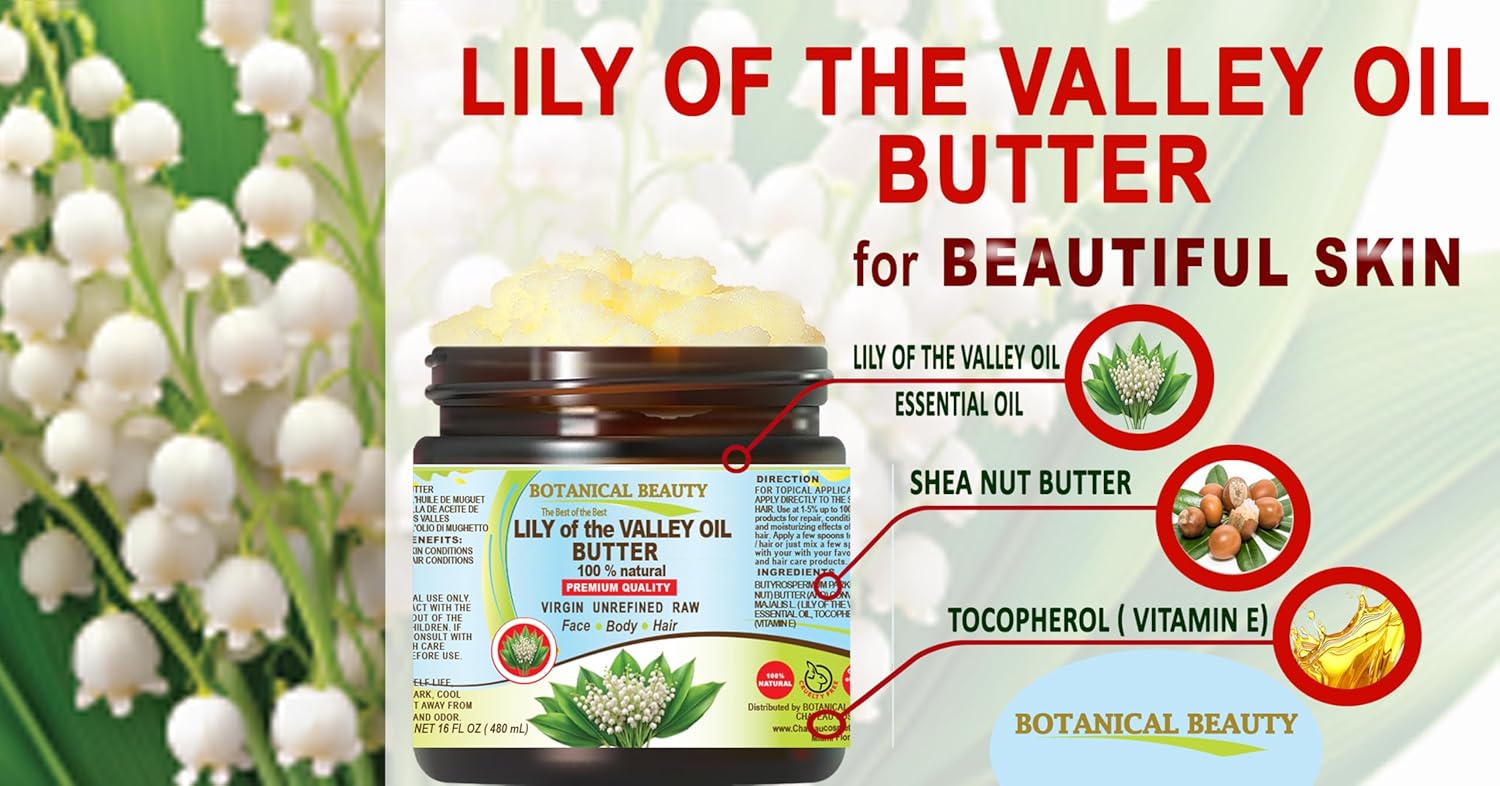 Botanical Beauty LILY OF THE VALLEY OIL BUTTER 100% Natural 4 Fl.oz.- 120 ml. Lily of the Valley Essential Oil in Shea Nut Butter for FACE, SKIN, BODY, HAIR, NAILS. Beauty Skin Moisturizer Oil Butter - Image 6