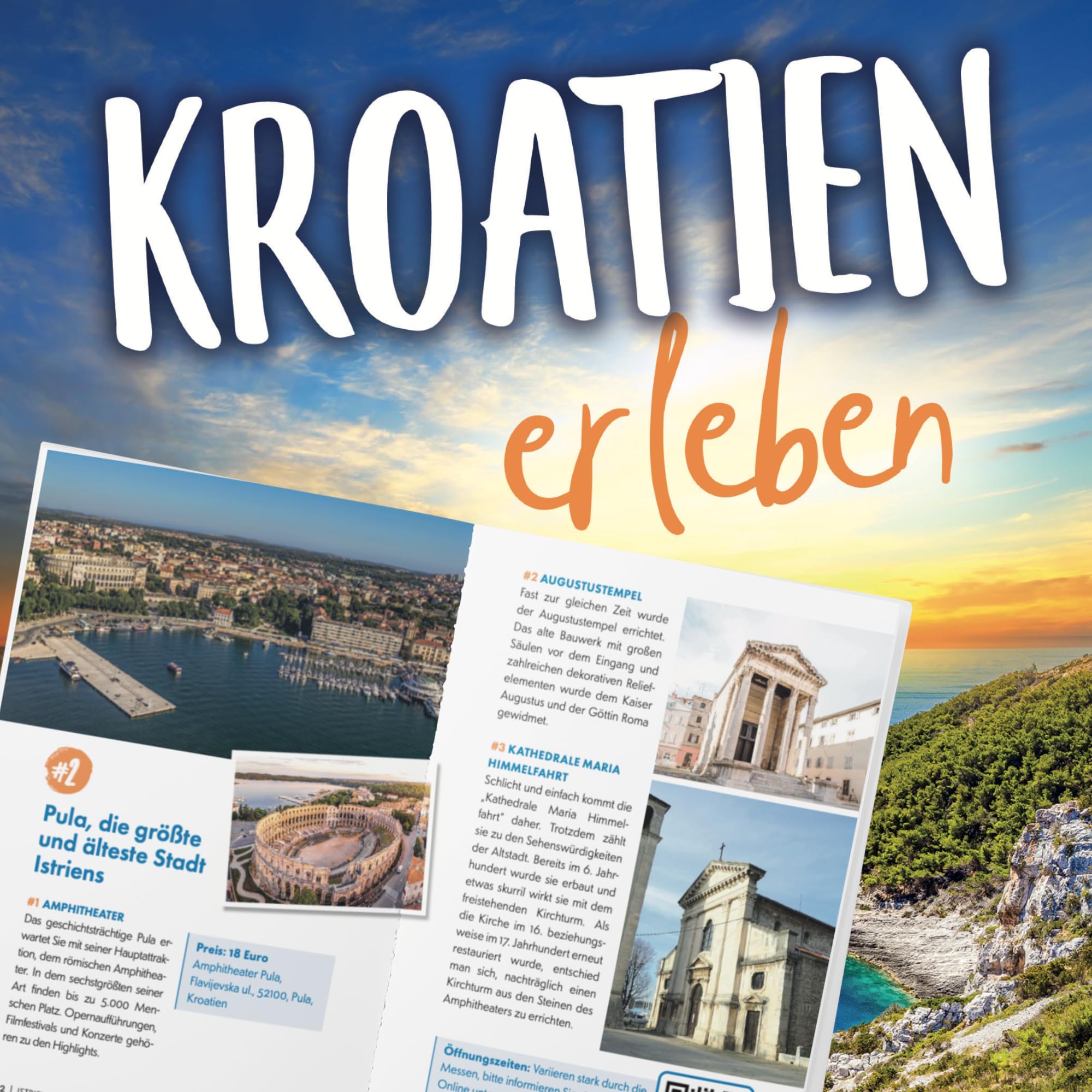 Kroatien erleben: Istrien und Kvarner Bucht - Ein Reiseführer für Abenteurer und Genießer zu beeindruckenden Naturschönheiten, faszinierenden Inseln und malerischen Städten. Inklusive Online-Karten