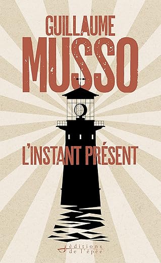 L'Instant présent de Guillaume Musso