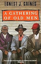A Gathering of Old Men