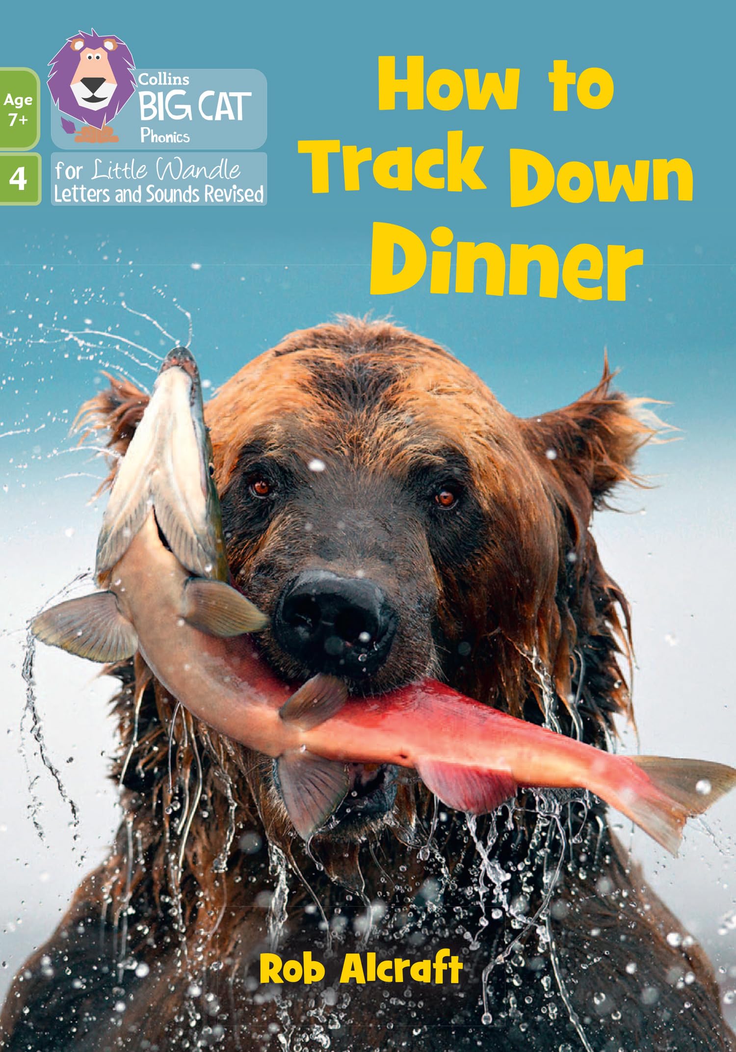 How to Track Down Dinner: Phase 4 Set 1 (Big Cat Phonics for... - Alcraft, Rob