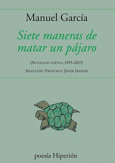 Siete Maneras de Matar un Pájaro