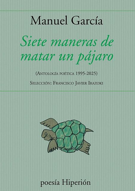 Portada de Siete Maneras de Matar un Pájaro