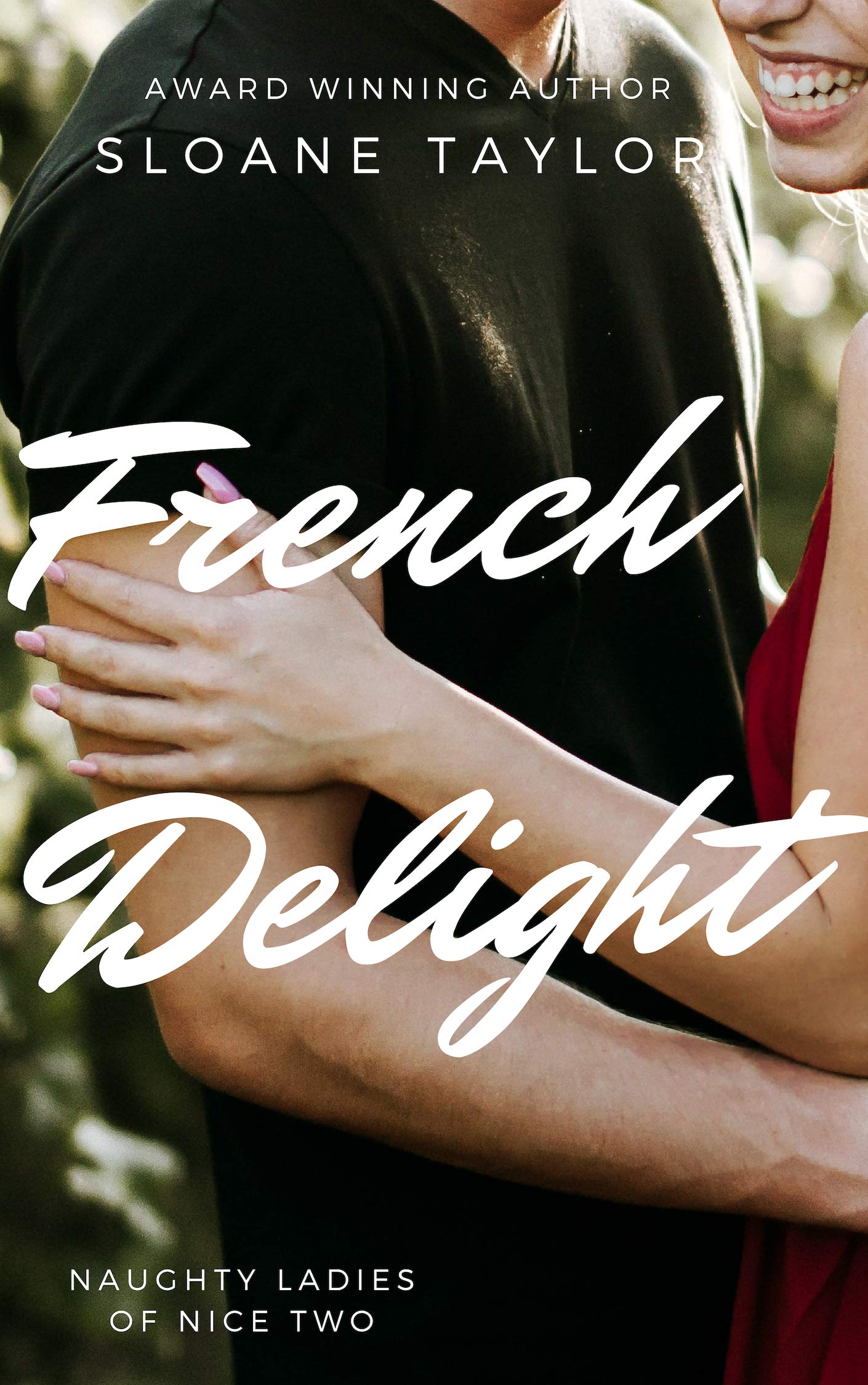 French Delight (Naughty Ladies of Nice Book 2)