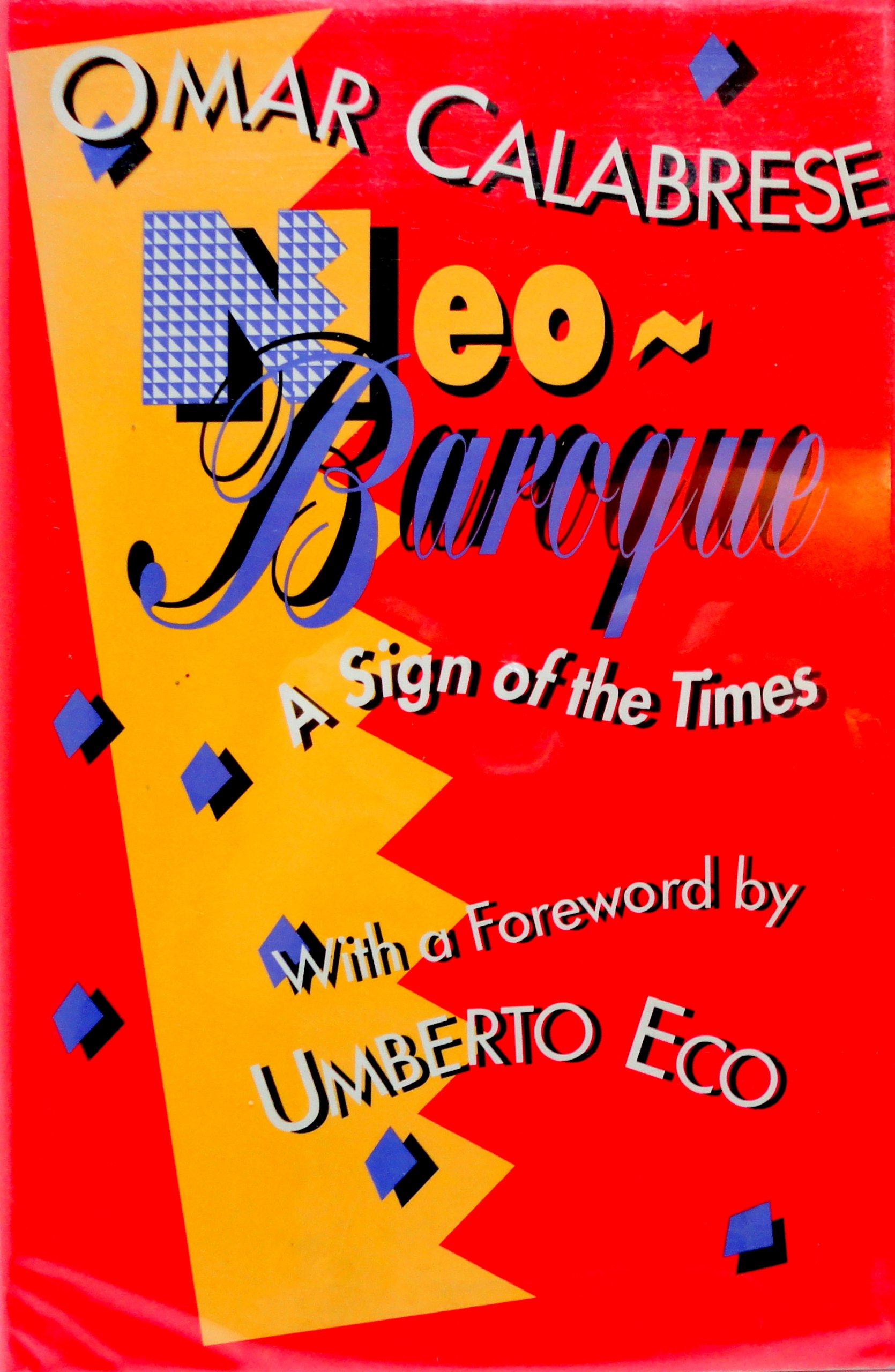 Neo-Baroque: A Sign of the Times (Princeton Legacy Library)