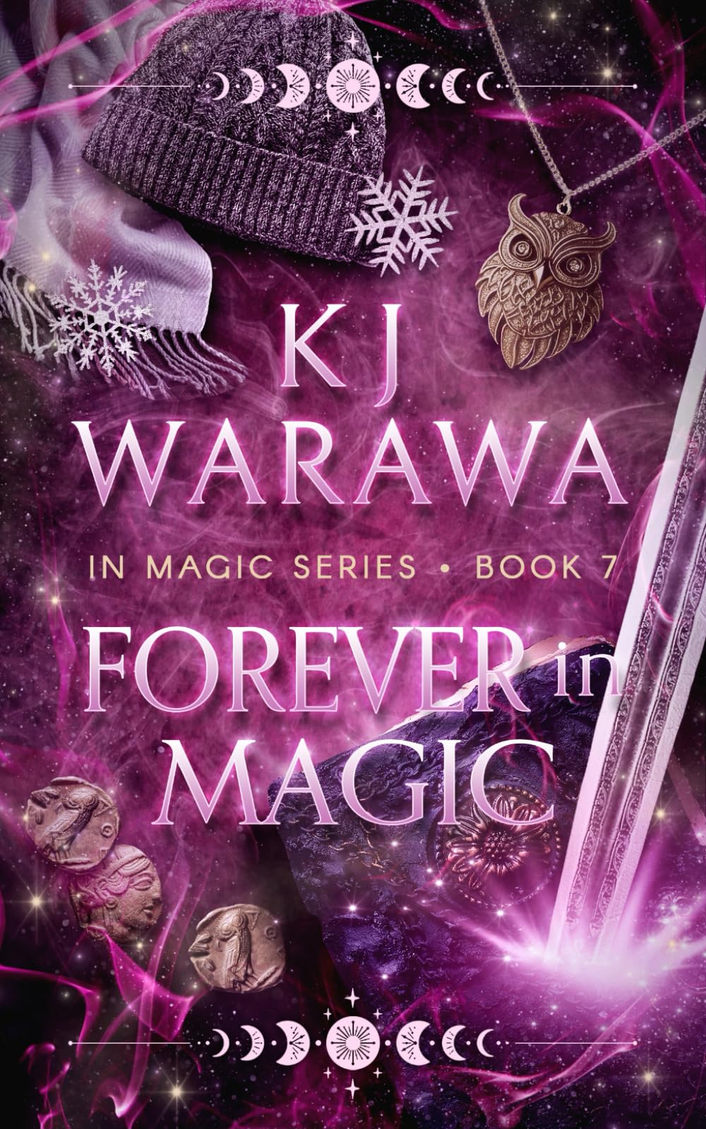 Forever In Magic: Scars, Redemption, & Magic Paranormal Romance: 7 (In Magic Series)